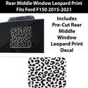 Rear Middle Window Leopard Print Vinyl Decal Fits F150 F250 F350 - Bogar Tech Designs