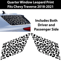 Precut Leopard Cheetah Rear Side Quarter Window Decal Sticker Fits Chevy Traverse 2018 - 2023 - Bogar Tech Designs