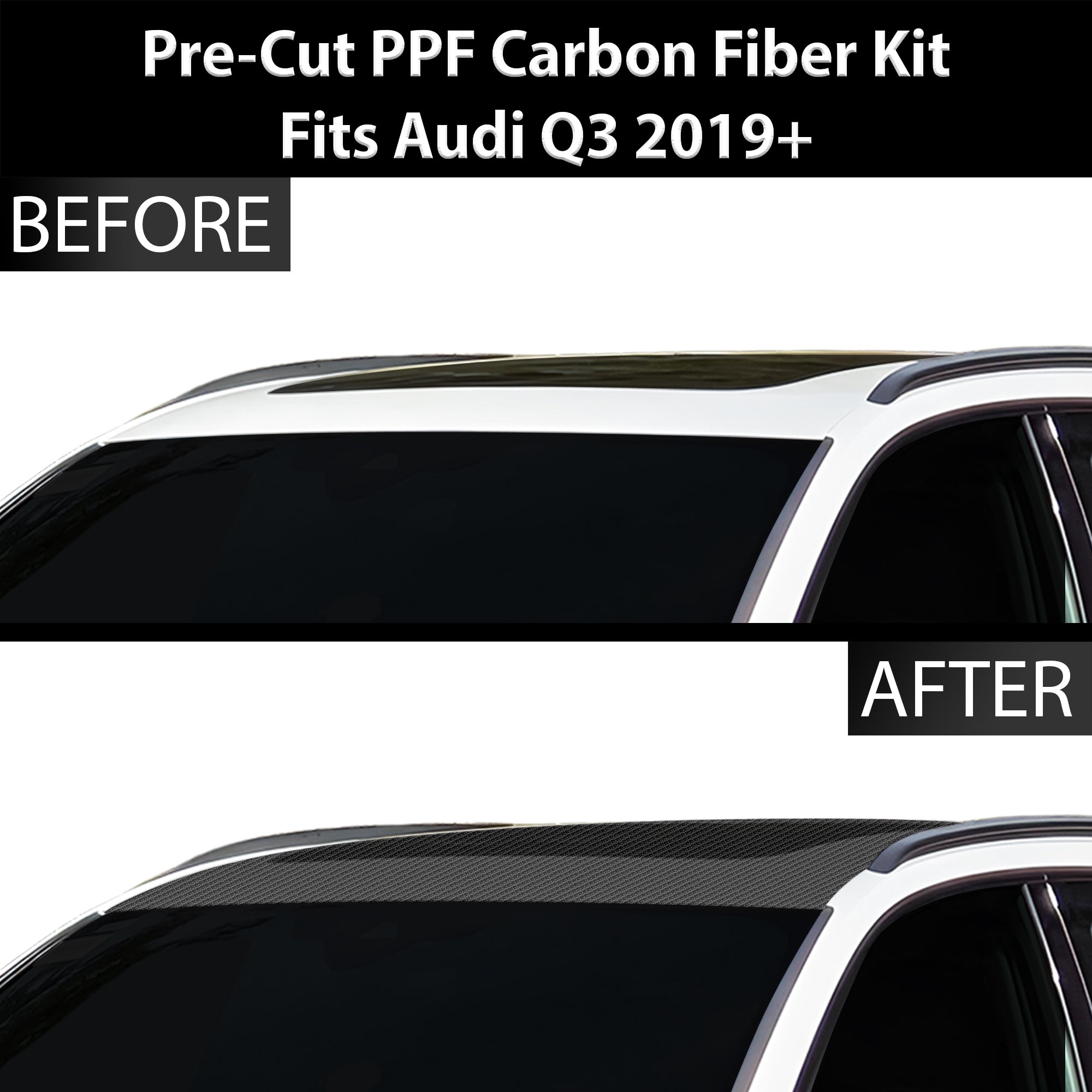 Fits Audi Q3 2019+ Precut Premium Gloss Black Carbon Fiber Roof Paint Protection Film PPF Decal Film Kit Cover - Bogar Tech Designs