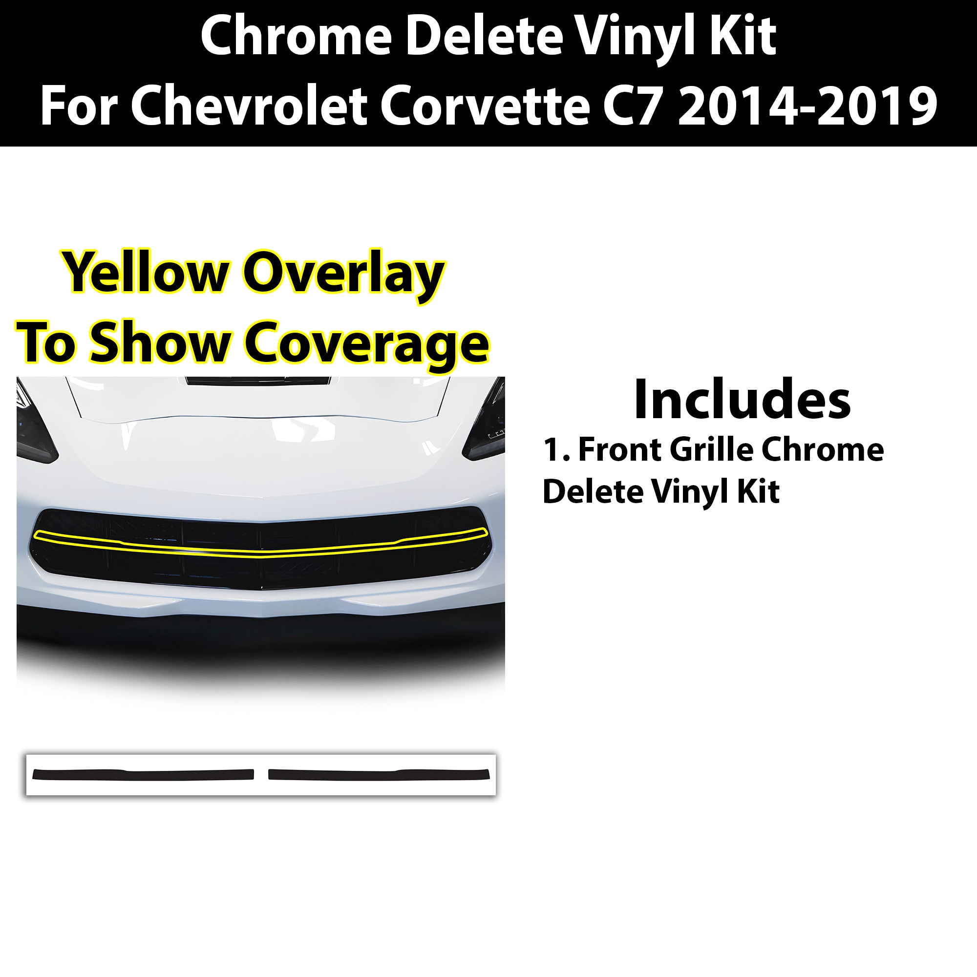 Vinyl Chrome Delete Grille Blackout Decal Stickers Overlay Film Fits Chevy Corvette C7 Stingray 2014 - 2019 - Bogar Tech Designs