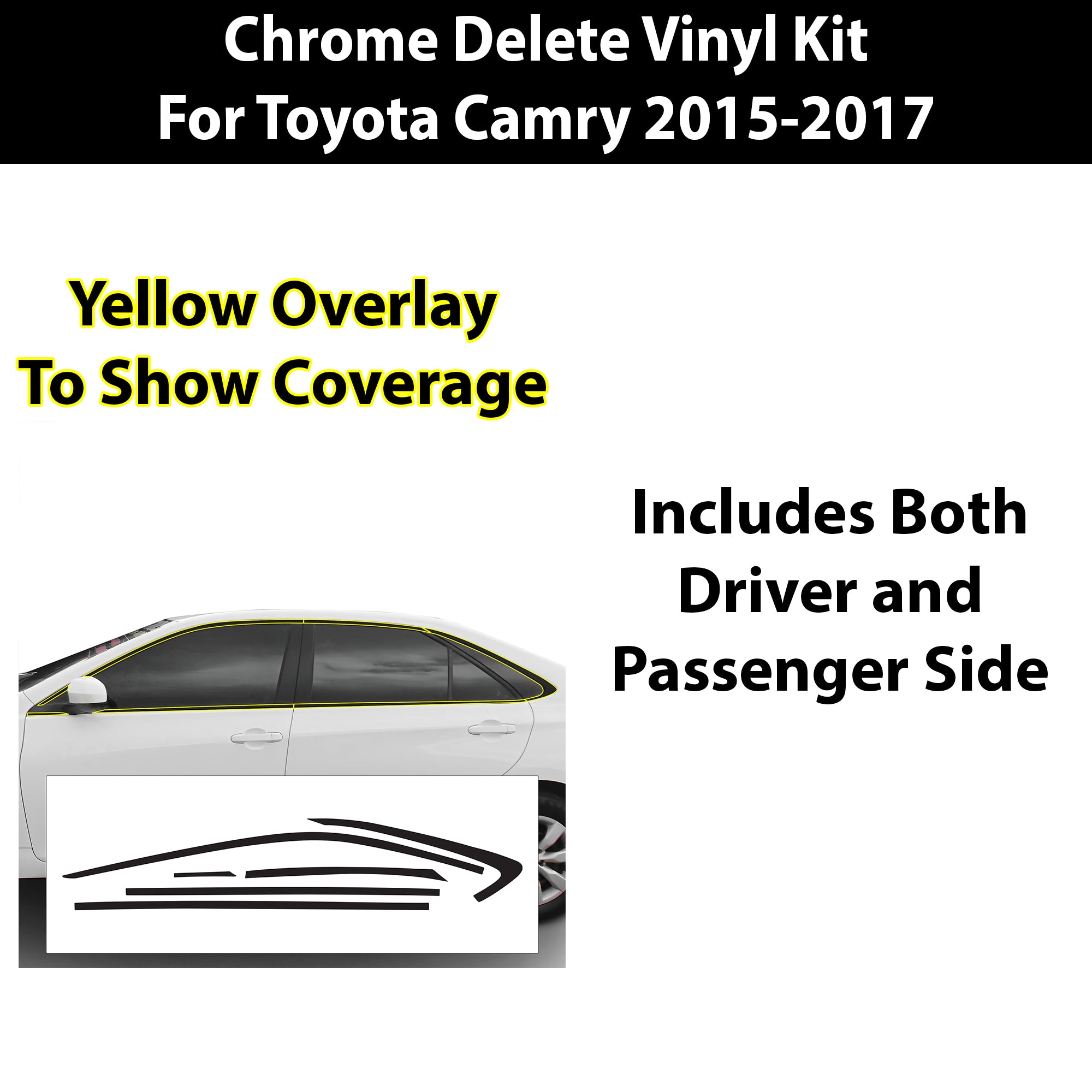 Vinyl Chrome Delete Grille Side Window Rear Blackout Decal Stickers Overlay Film Fits Toyota Camry 2015 - 2017 - Bogar Tech Designs