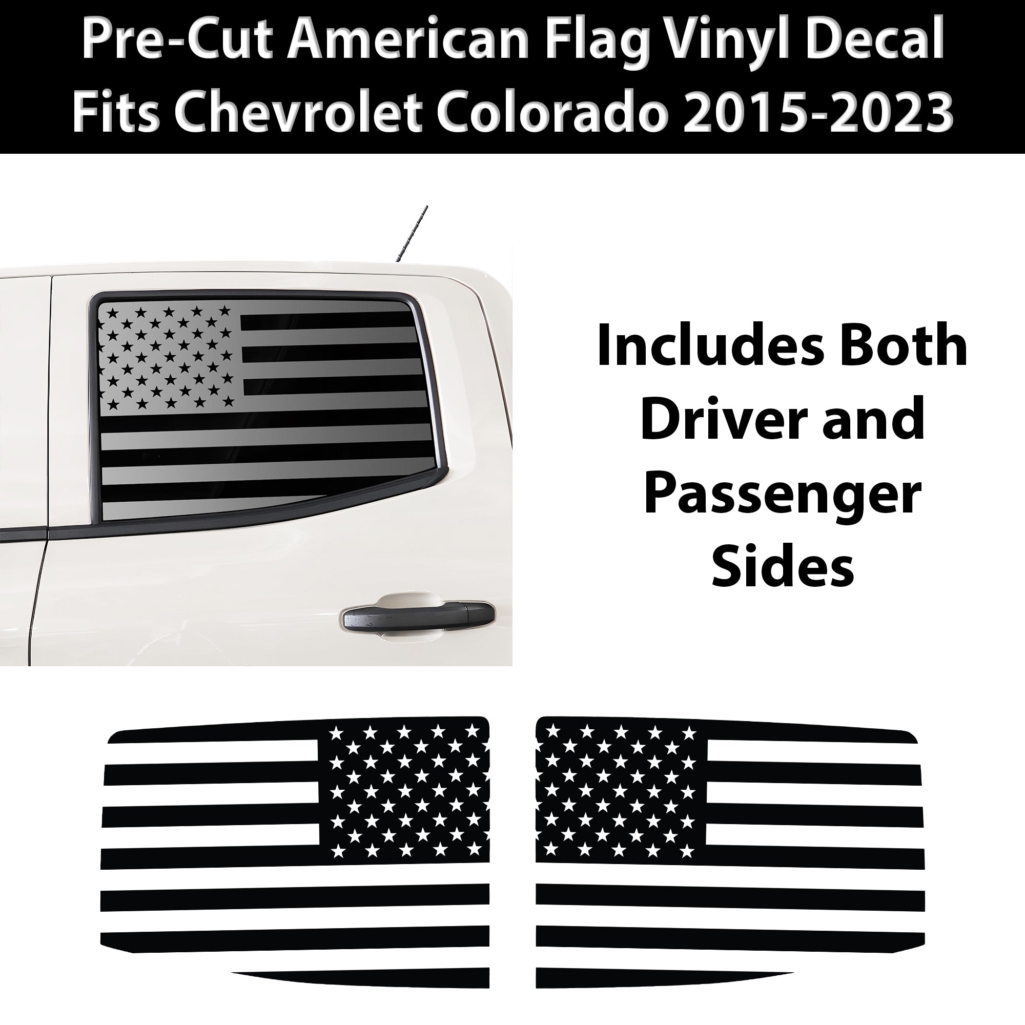 Window American Flag Vinyl Decal Stickers Fits Chevrolet Colorado 2015 - 2025 - Bogar Tech Designs