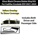 Vinyl Chrome Delete Side Window Blackout Decal Stickers Overlay Film Fits Cadillac Escalade 2021-2024