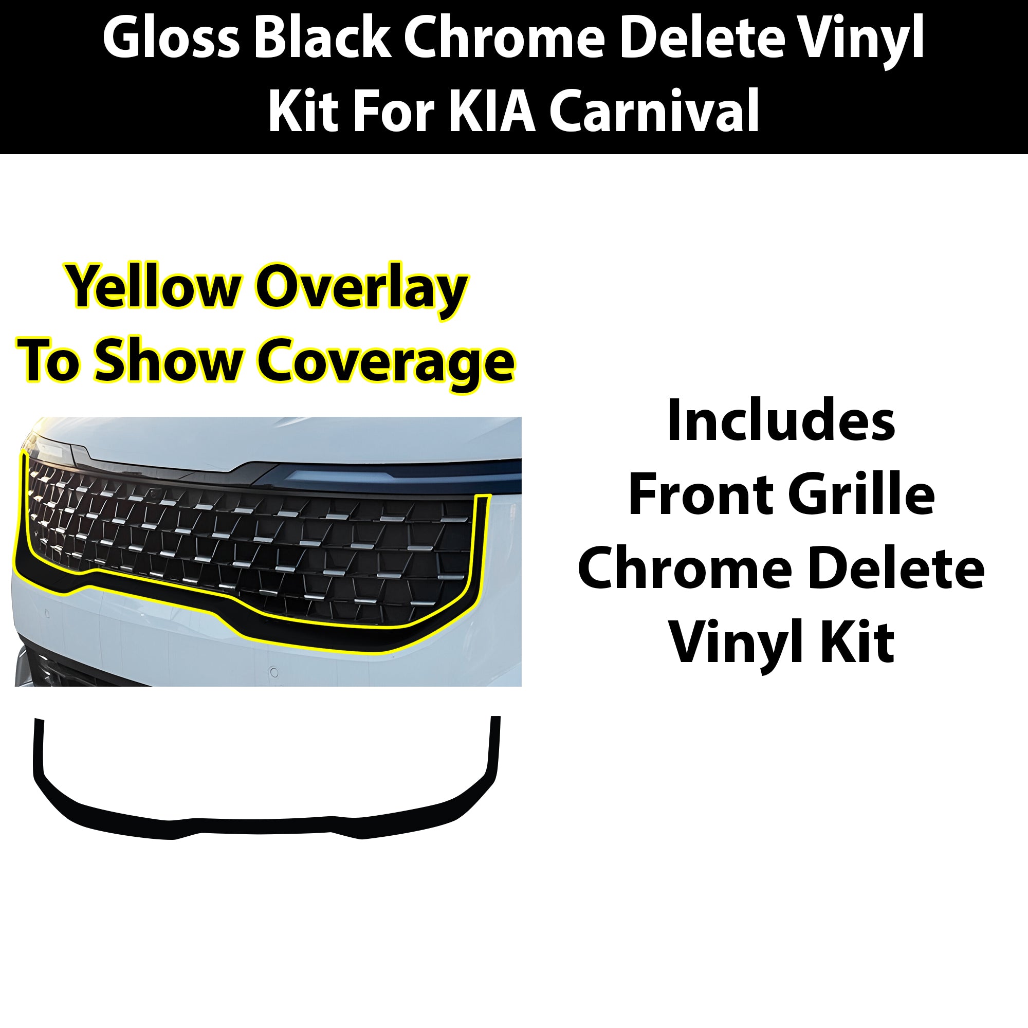 Kia Carnival 2022-2026 Blackout Chrome Delete Kit – Precut Gloss Black Vinyl Overlays