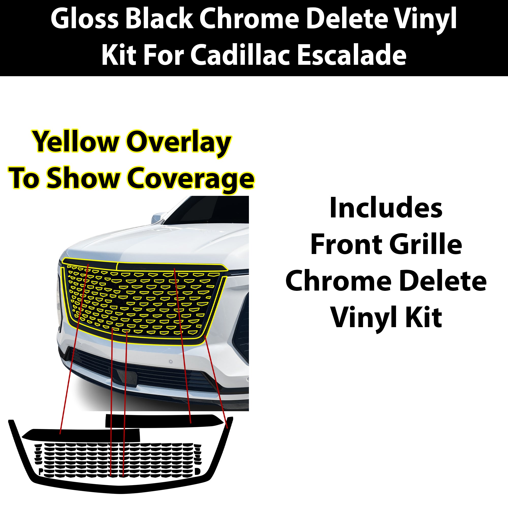 Cadillac Escalade 2021-2026 Blackout Chrome Delete Kit - Precut Gloss Black Vinyl Overlays