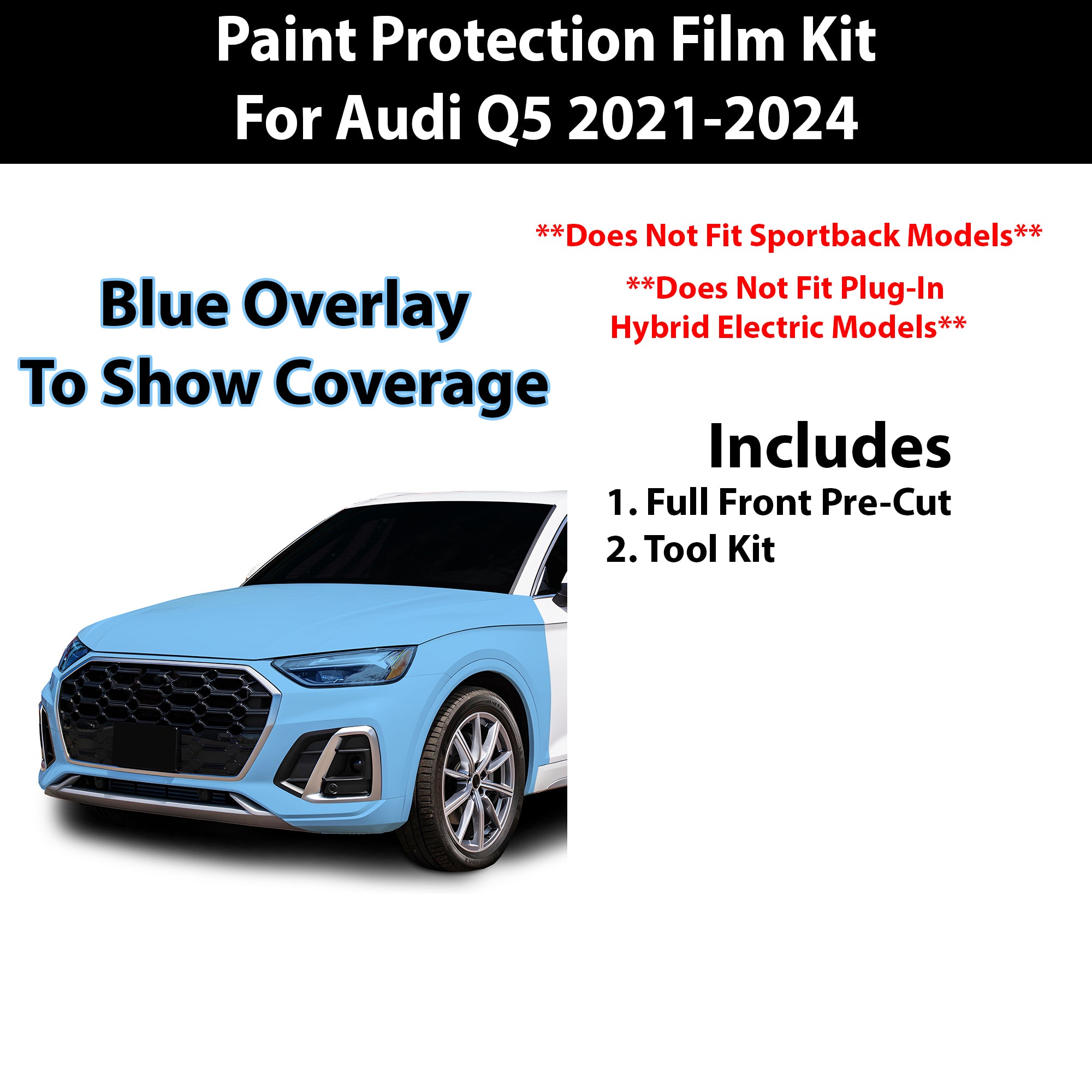 Fits Audi Q5 2021+ Precut Premium Paint Protection Film Clear Bra PPF Decal Film Kit Cover - Bogar Tech Designs