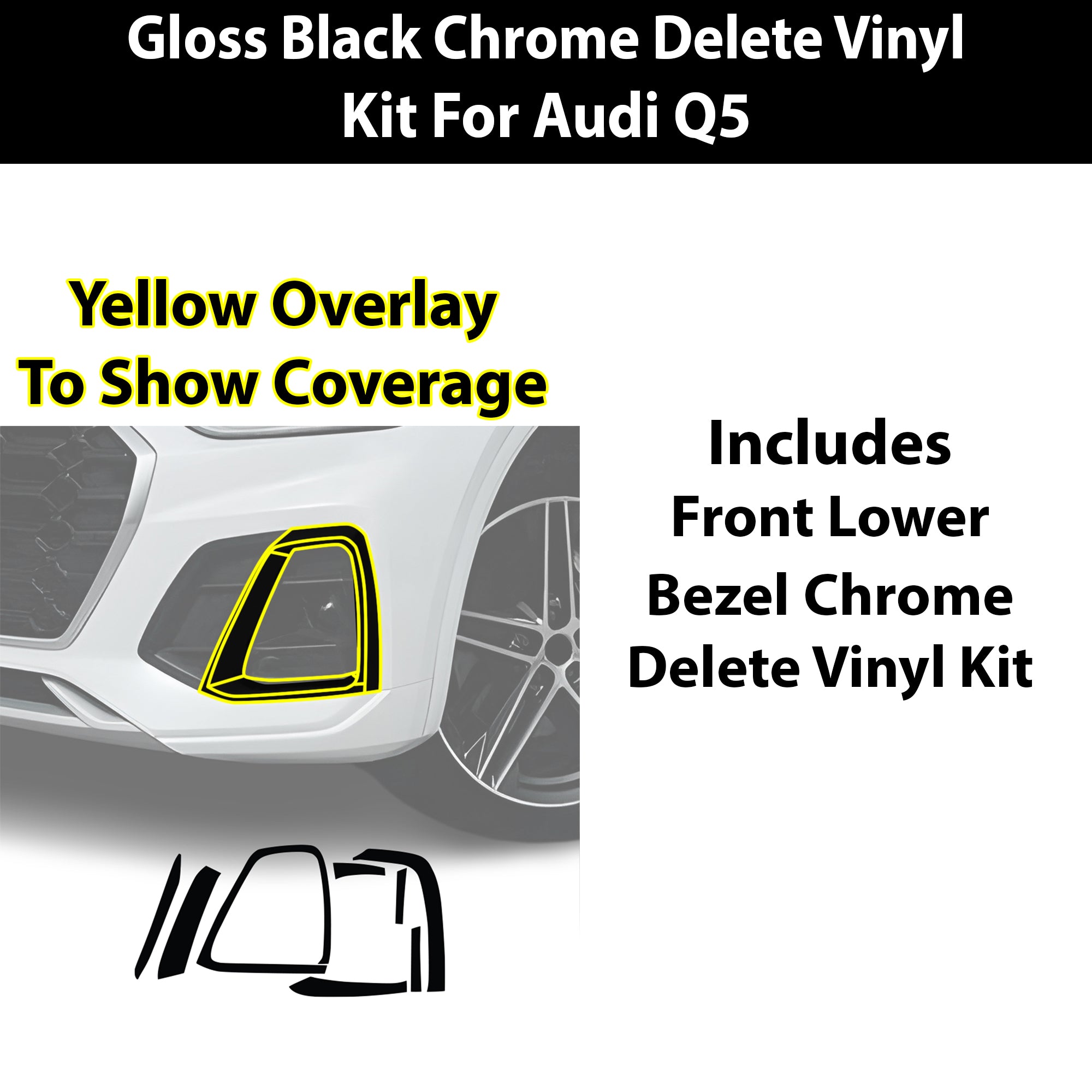 Audi Q5 2019-2025 Blackout Chrome Delete Kit - Precut Gloss Black Vinyl Overlays