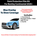 Fits Bentley Continental 2020+ Precut Premium Paint Protection Film Clear Bra PPF Decal Film Kit Cover