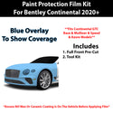 Fits Bentley Continental 2020+ Precut Premium Paint Protection Film Clear Bra PPF Decal Film Kit Cover