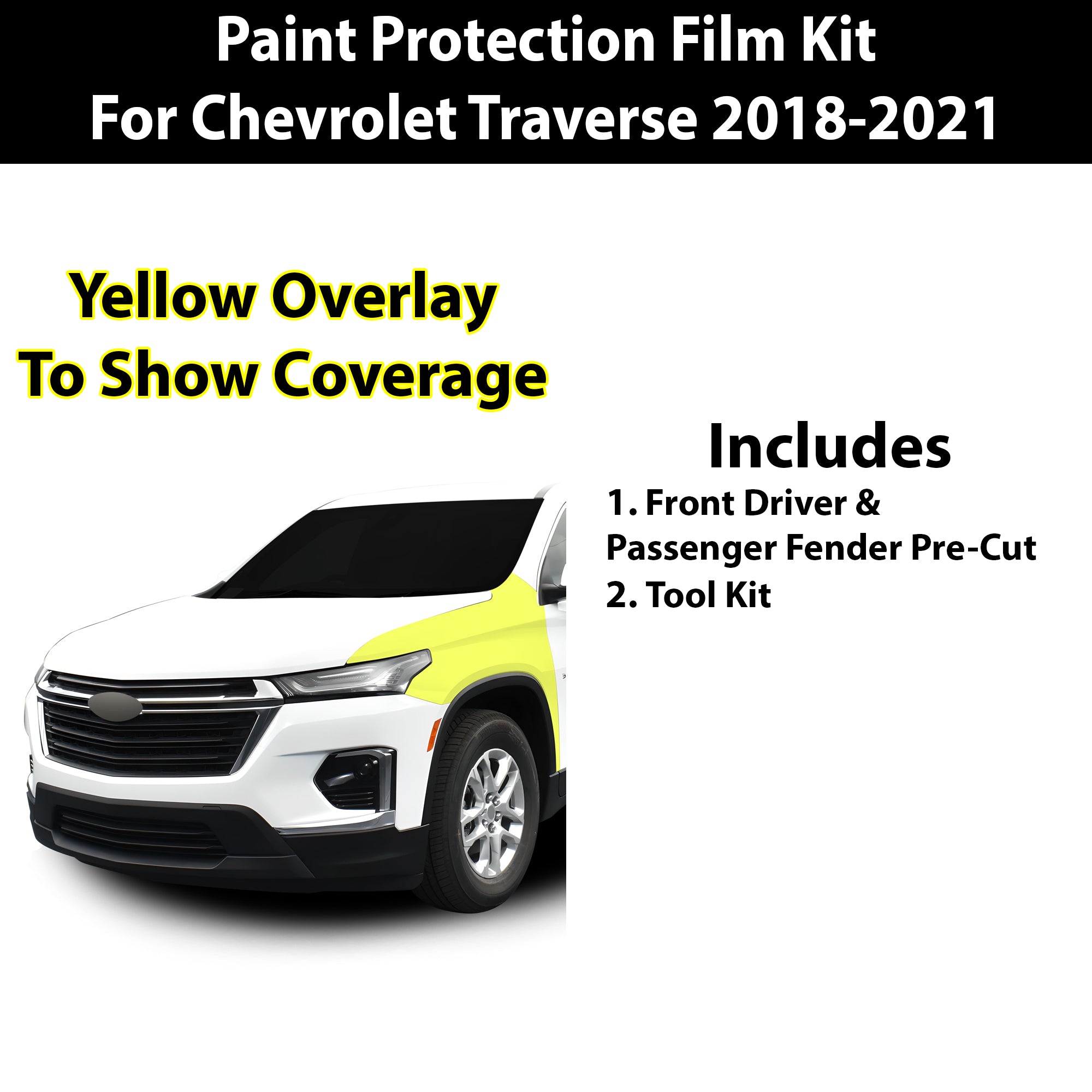 Fits Chevy Traverse 2018 - 2021 Precut Premium Paint Protection Film Clear Bra PPF Decal Film Kit - Bogar Tech Designs