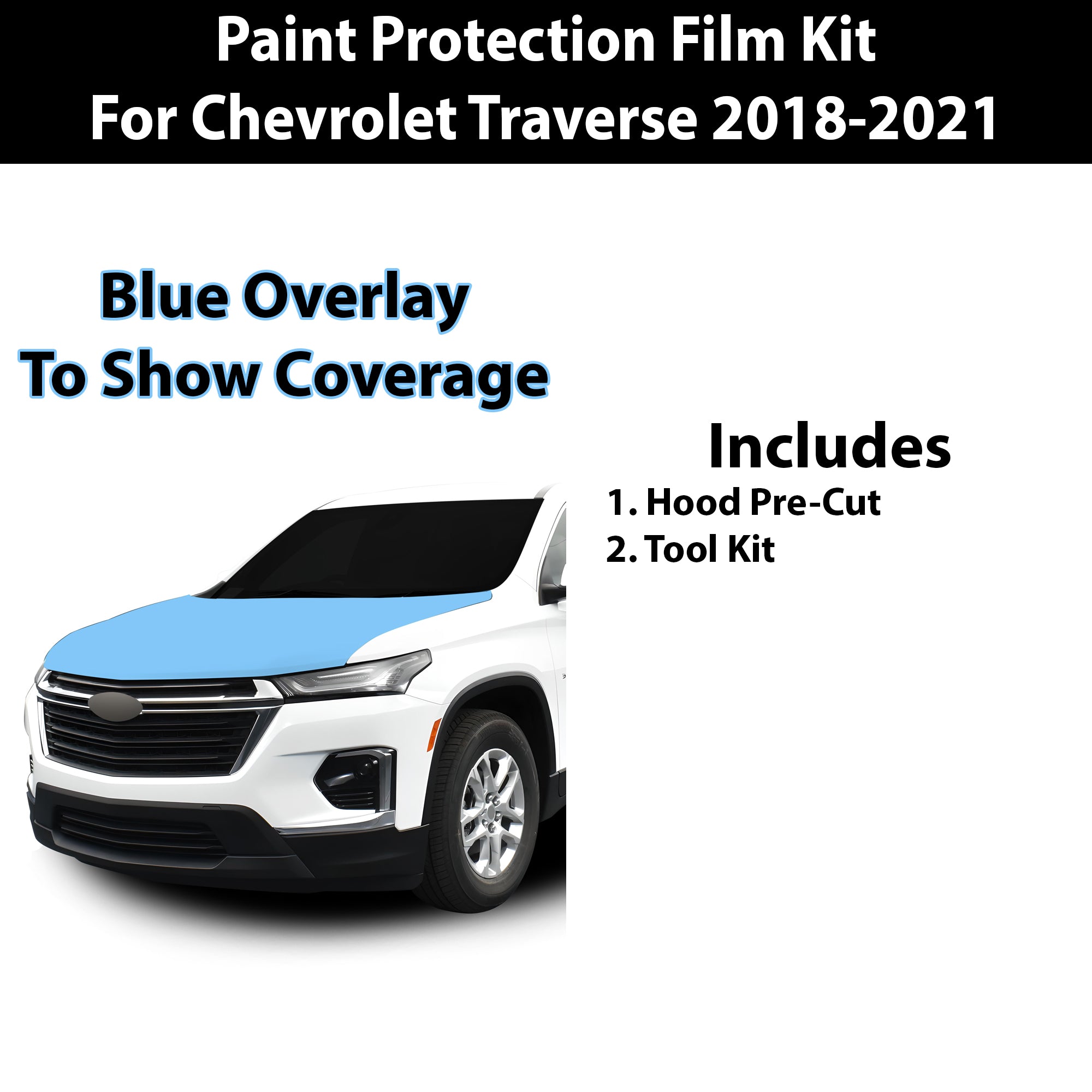 Fits Chevy Traverse 2018 - 2021 Precut Premium Paint Protection Film Clear Bra PPF Decal Film Kit - Bogar Tech Designs