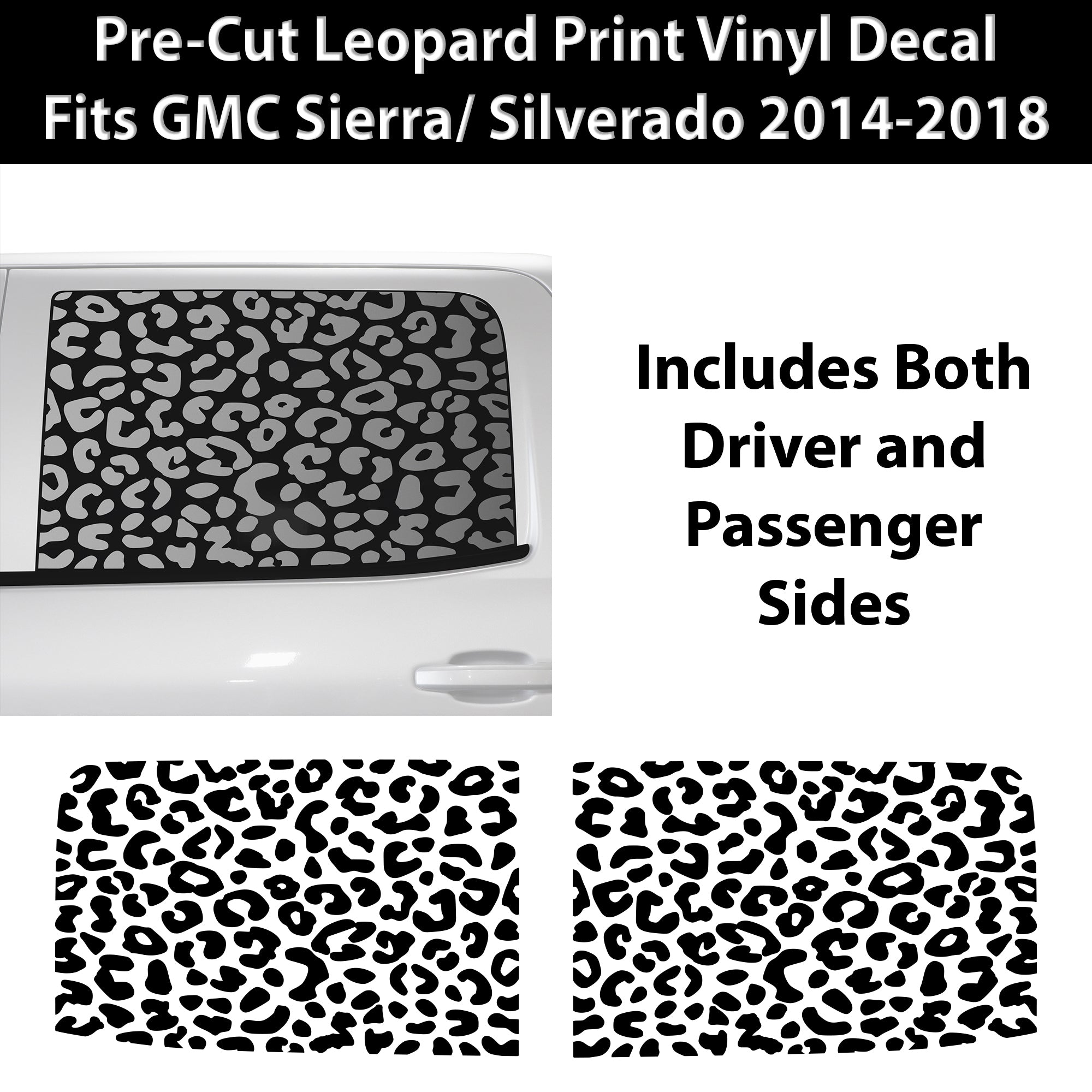 Animal Leopard Cheetah Cow Window Vinyl Decal Stickers Fits Chevy Silverado & GMC Sierra 1500 2014 - 2018 - Bogar Tech Designs