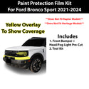 Fits Ford Bronco Sport 2021+ Precut Premium Paint Protection Film Clear Bra PPF Decal Film Kit Cover