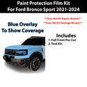 Fits Ford Bronco Sport 2021+ Precut Premium Paint Protection Film Clear Bra PPF Decal Film Kit Cover