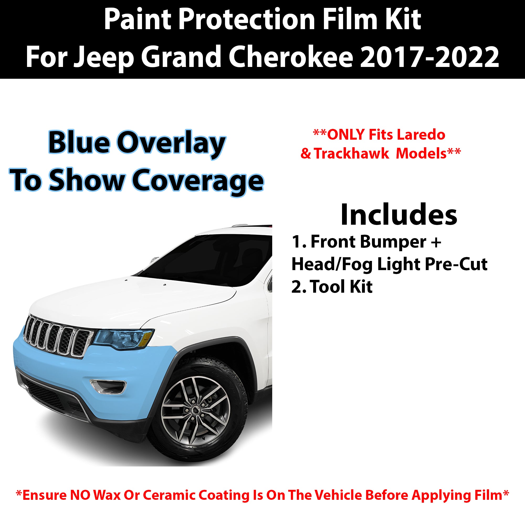 Fits Jeep Grand Cherokee (Laredo) 2017 - 2022 Precut Premium Paint Protection Film Clear Bra PPF Decal Film Kit Cover - Bogar Tech Designs