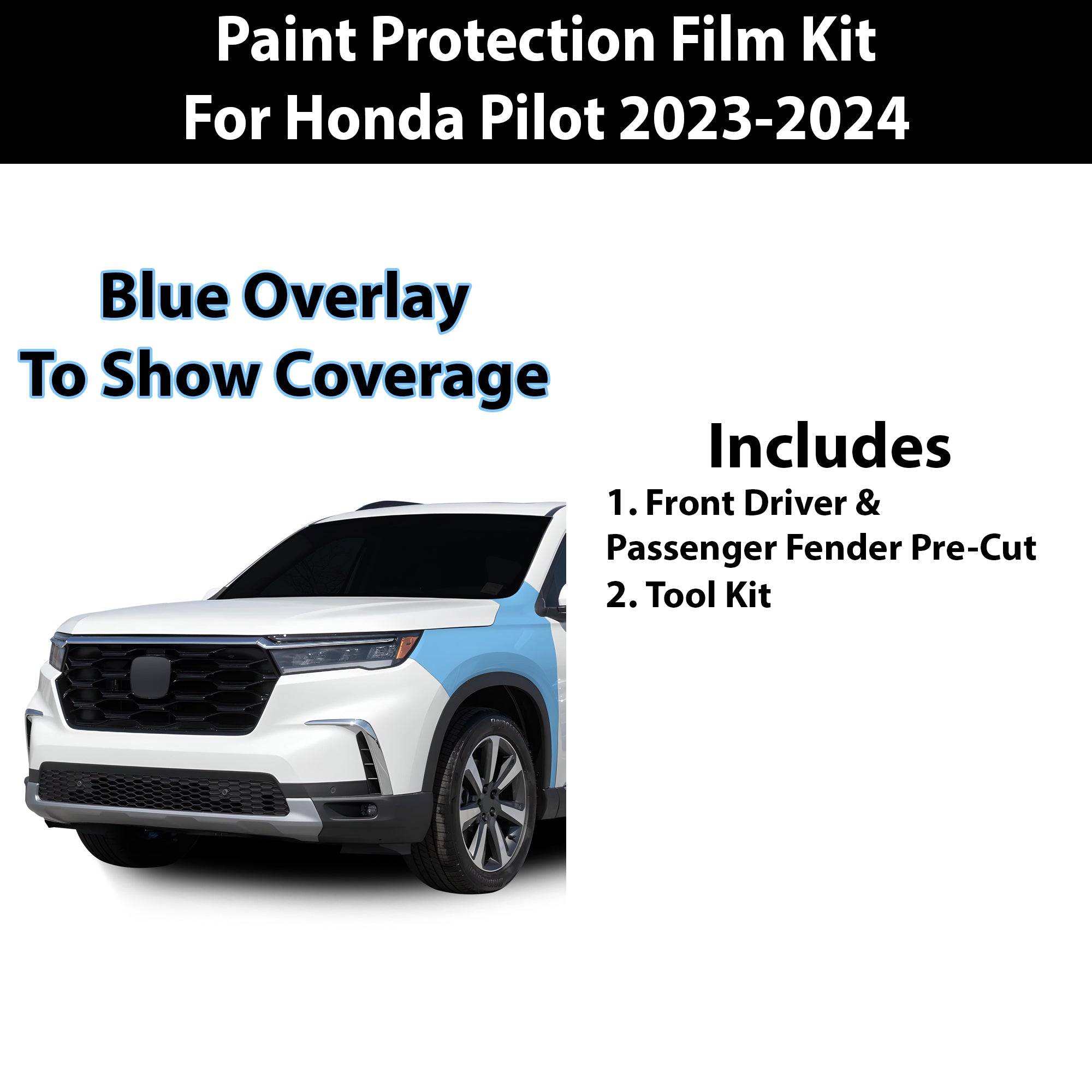 Fits Honda Pilot 2023+ Precut Premium Paint Protection Film Clear Bra PPF Decal Film Kit Coverage - Bogar Tech Designs