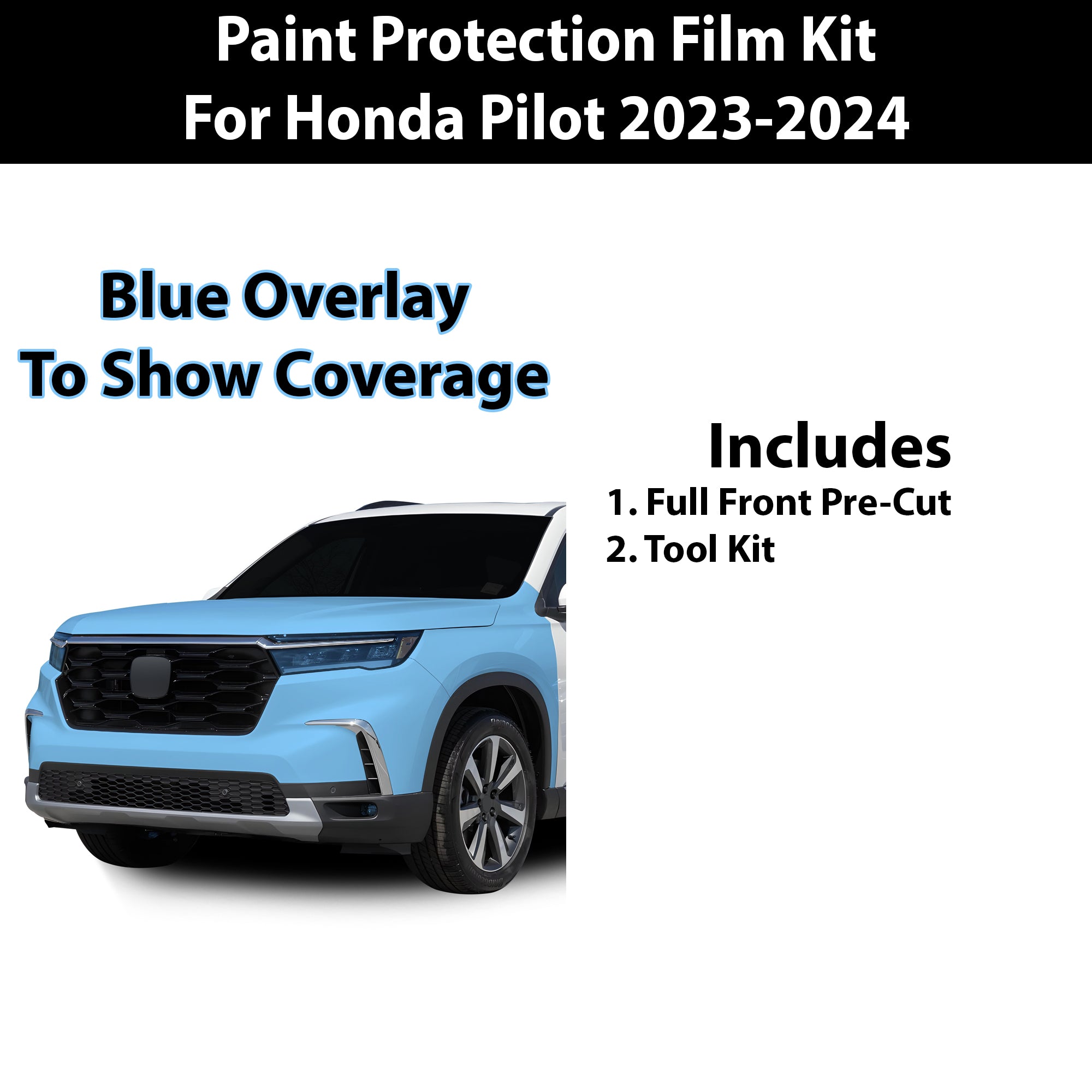 Fits Honda Pilot 2023+ Precut Premium Paint Protection Film Clear Bra PPF Decal Film Kit Coverage - Bogar Tech Designs