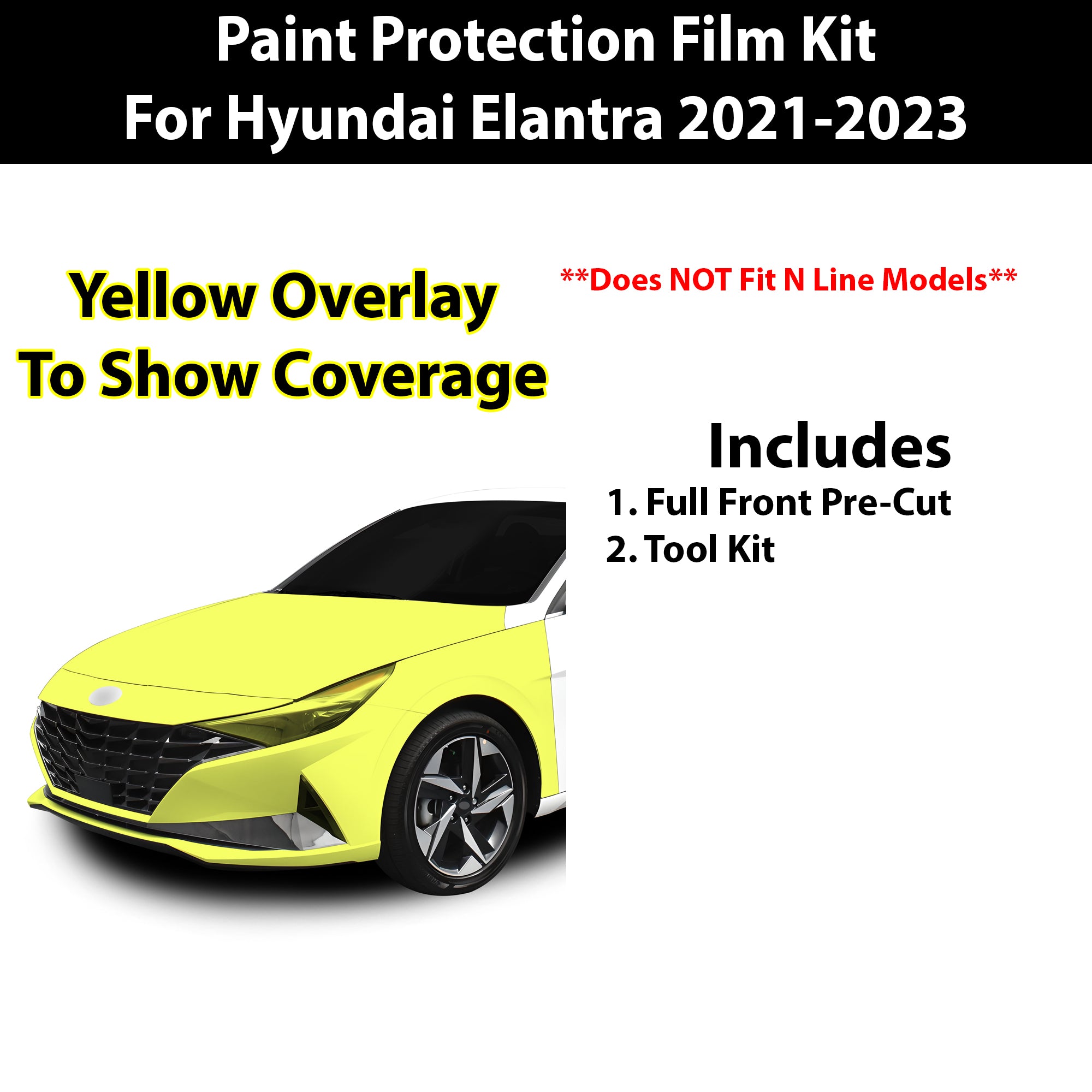Precut Premium Paint Protection Film Clear Bra PPF Decal Film Kit Cover Fits Hyundai Elantra 2021 - 2023 - Bogar Tech Designs