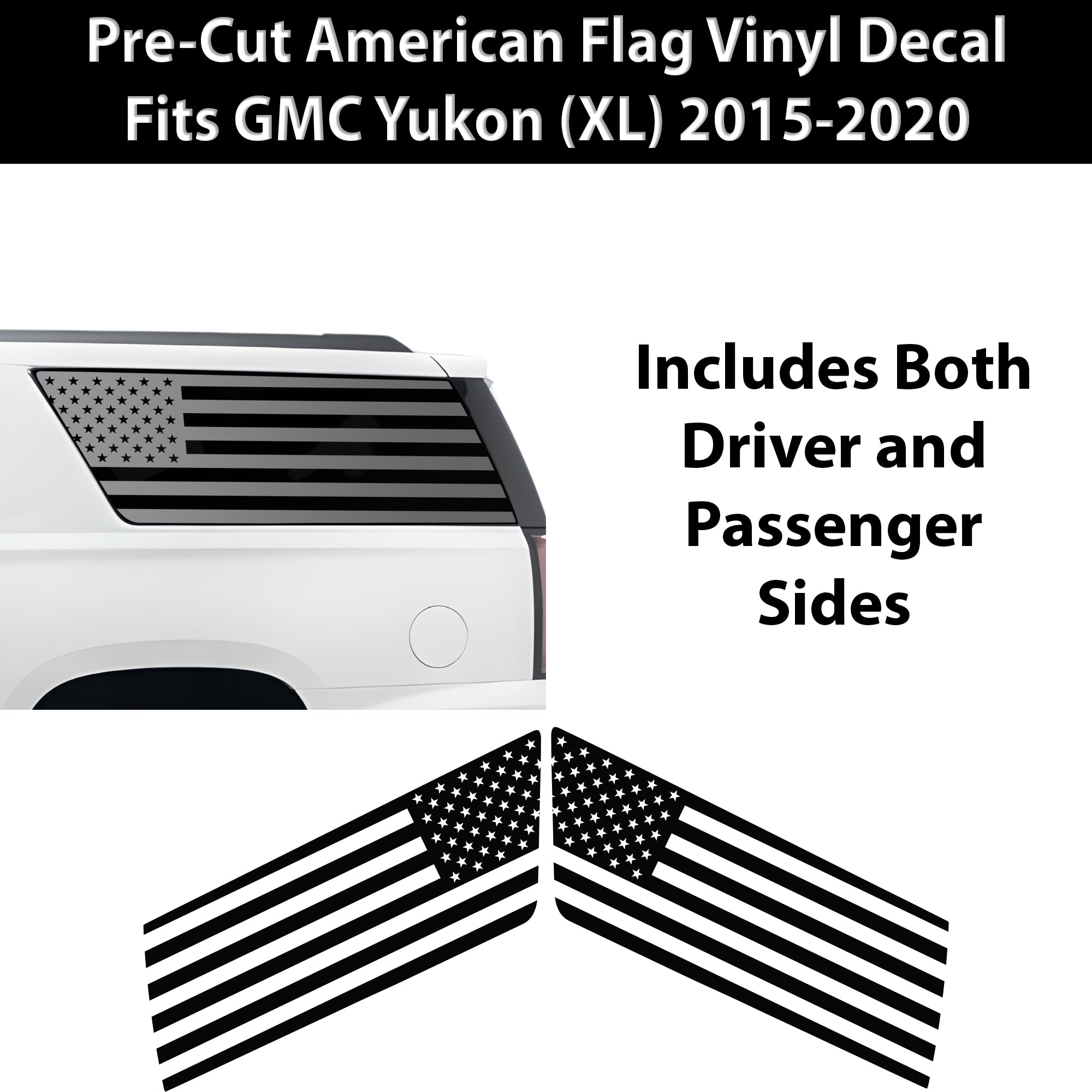 Quarter Window American Flag Vinyl Decal Stickers Fits GMC Yukon XL 2015 - 2020 - Bogar Tech Designs