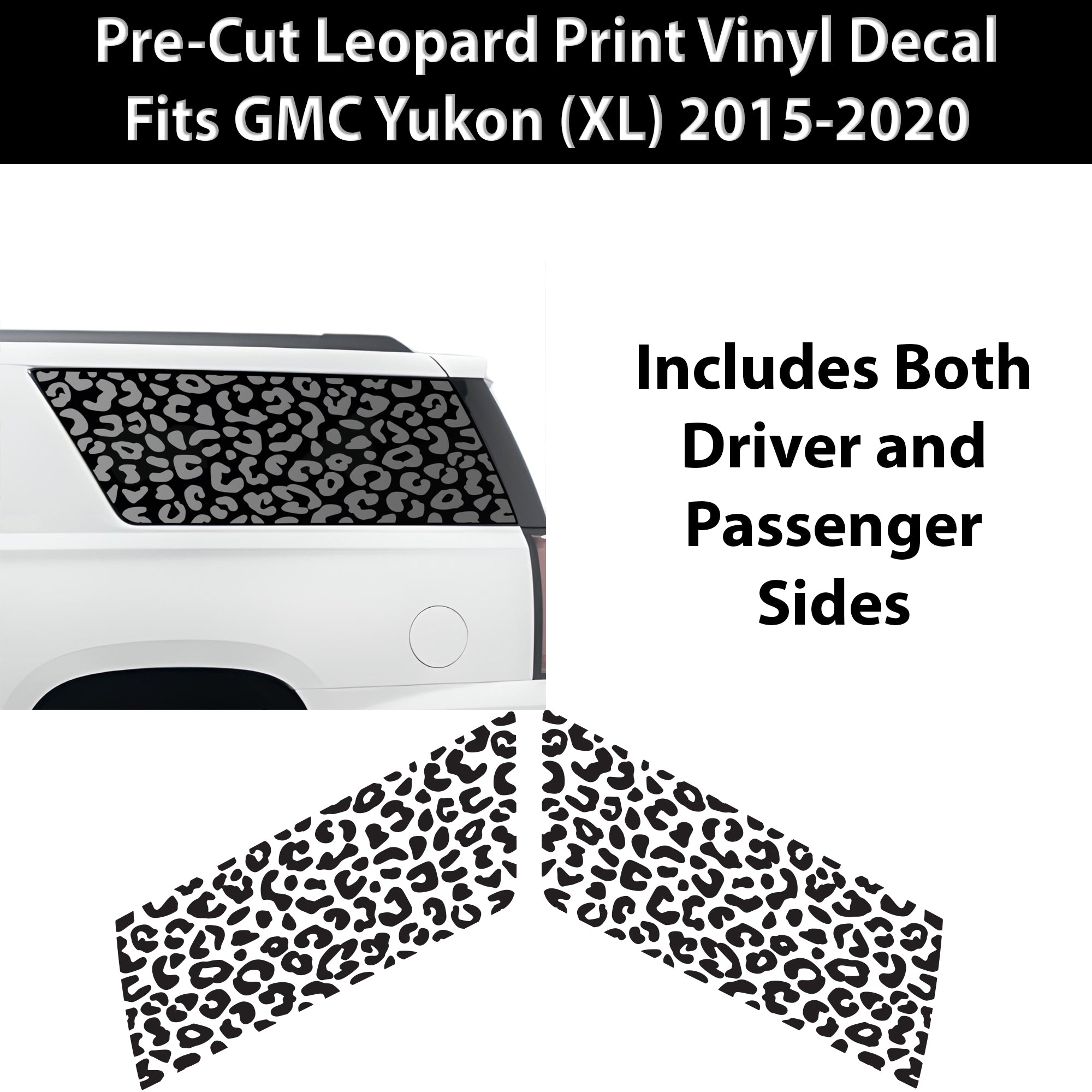 Animal Leopard Cheetah Cow Quarter Window Vinyl Decal Stickers Fits GMC Yukon XL 2015 - 2020 - Bogar Tech Designs