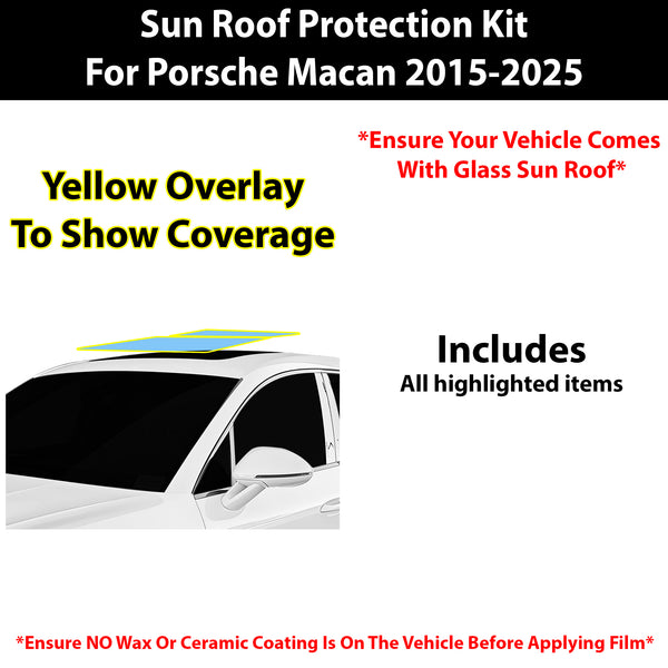 Fits Porsche Macan 2015-2025 Precut Premium Sunroof Panoramic Roof Protection Film Clear Bra Decal Film Kit