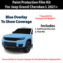 Fits Jeep Grand Cherokee L 2021+ Precut Premium Paint Protection Film Clear Bra PPF Decal Film Kit