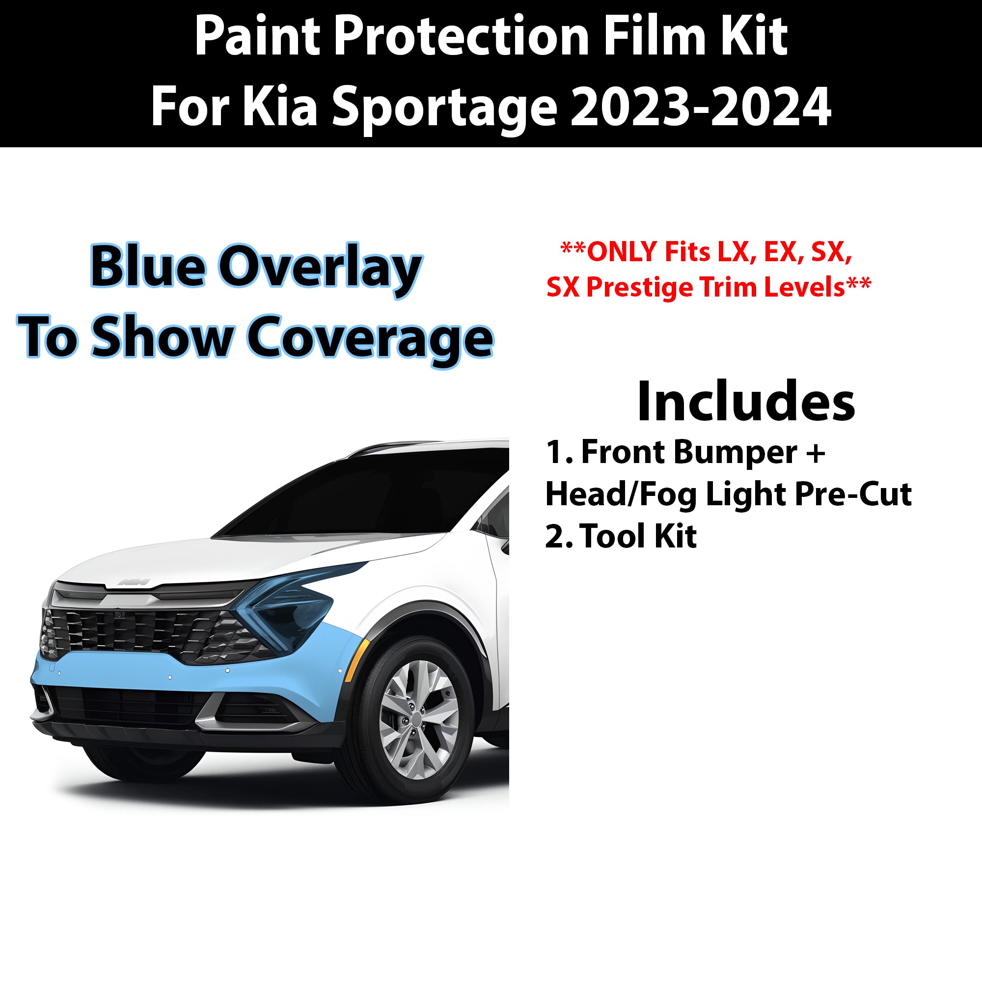 Precut Premium Paint Protection Film Clear Bra PPF Decal Film Kit Cover Fits Kia Sportage 2023 - 2024 - Bogar Tech Designs