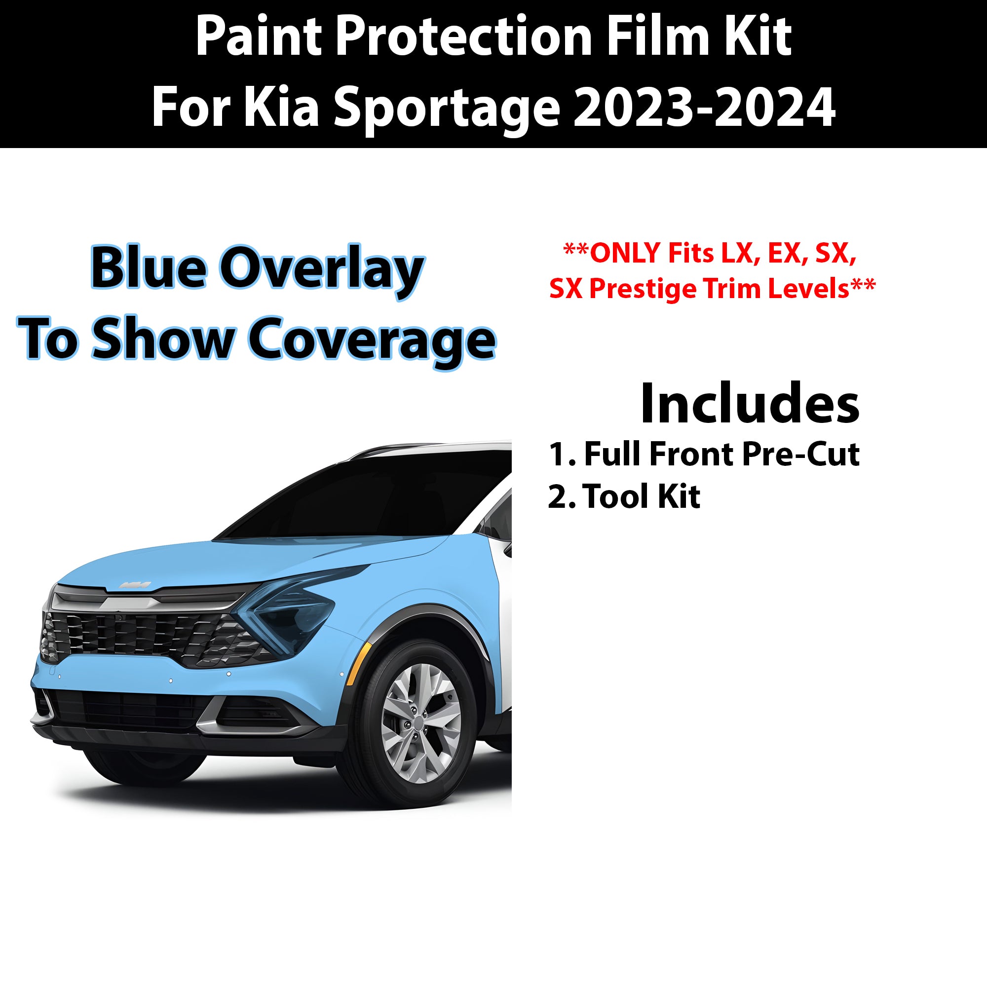 Precut Premium Paint Protection Film Clear Bra PPF Decal Film Kit Cover Fits Kia Sportage 2023 - 2024 - Bogar Tech Designs