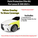 Fits Lexus IS (300) 2021+ Precut Premium Paint Protection Film Clear Bra PPF Decal Film Kit Cover