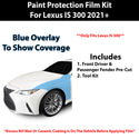 Fits Lexus IS (300) 2021+ Precut Premium Paint Protection Film Clear Bra PPF Decal Film Kit Cover