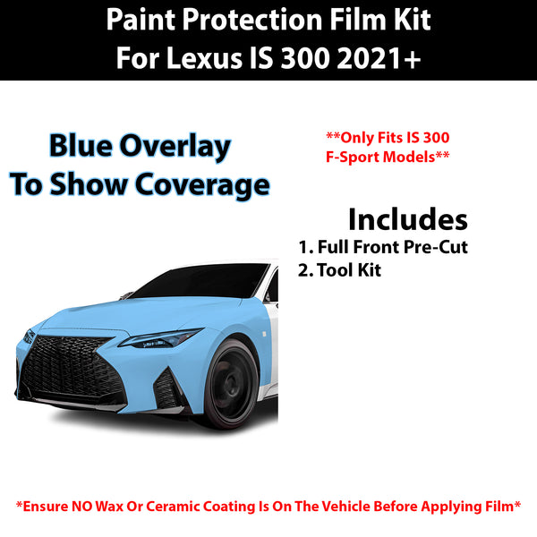 Fits Lexus IS (300/350 F Sport) 2021+ Precut Premium Paint Protection Film Clear Bra PPF Decal Film Kit Cover