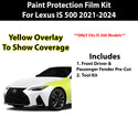 Precut Premium Paint Protection Film Clear Bra PPF Decal Film Kit Cover Fits Lexus IS500 2021-2024