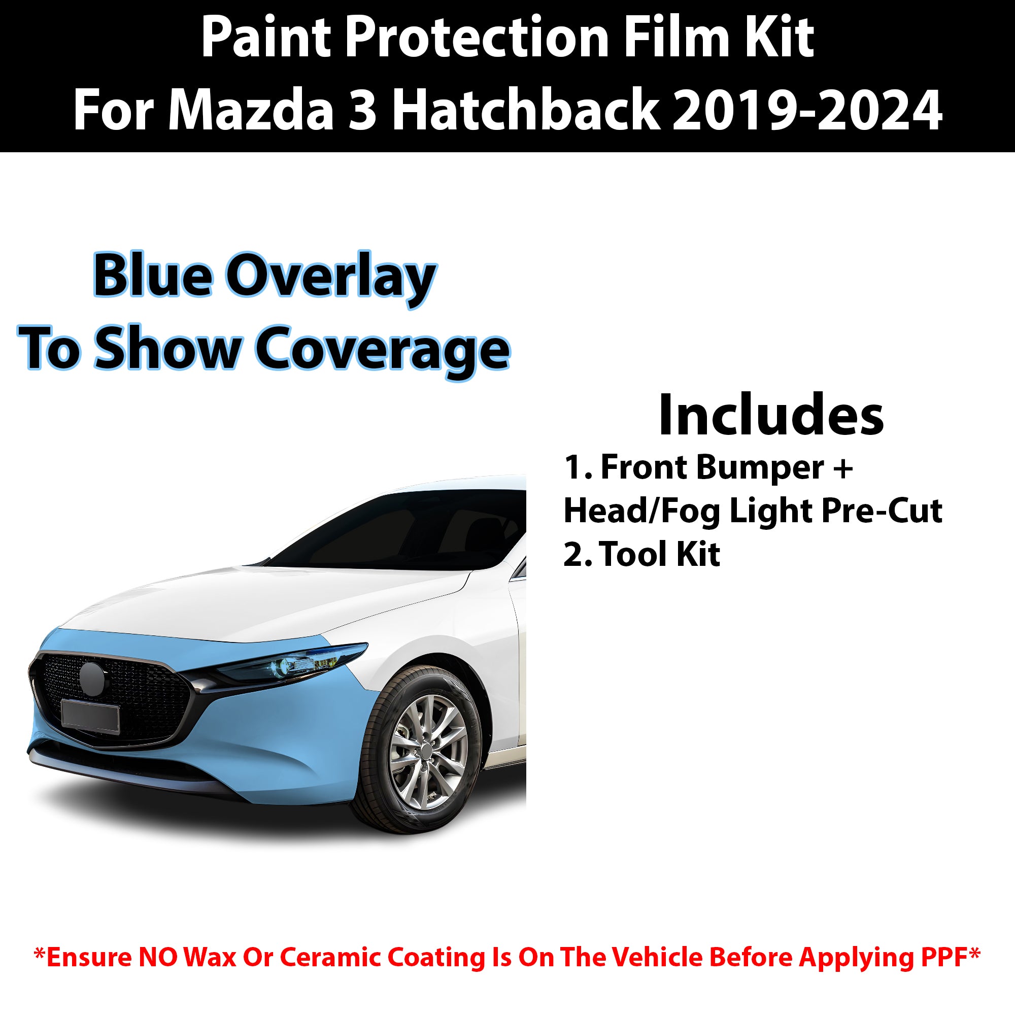 Fits Mazda 3 Hatchback 2019+ Precut Premium Paint Protection Film Clear Bra PPF Decal Film Kit - Bogar Tech Designs