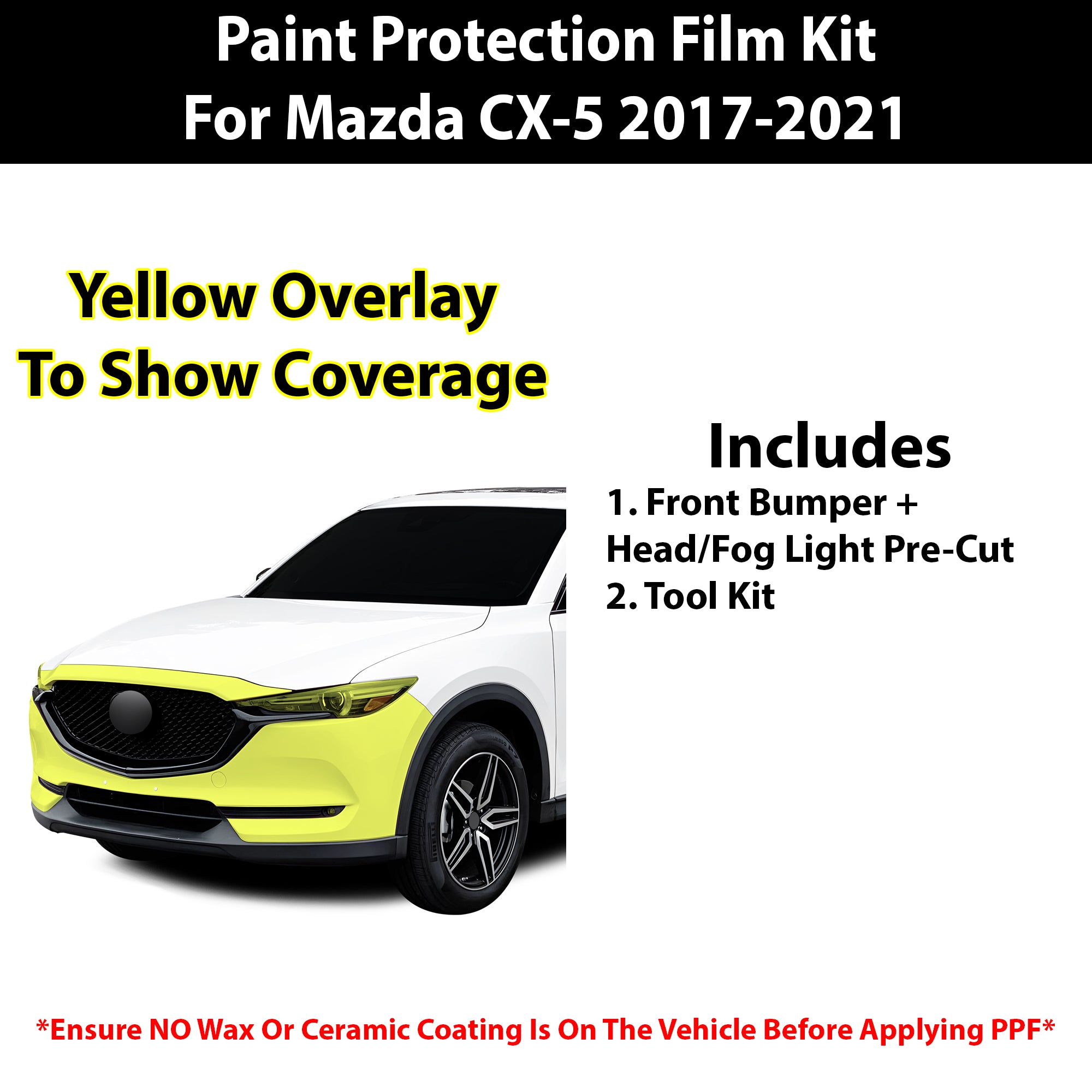 Fits Mazda CX - 5 2017 - 2021 Precut Premium Paint Protection Film Clear Bra PPF Decal Film Kit - Bogar Tech Designs