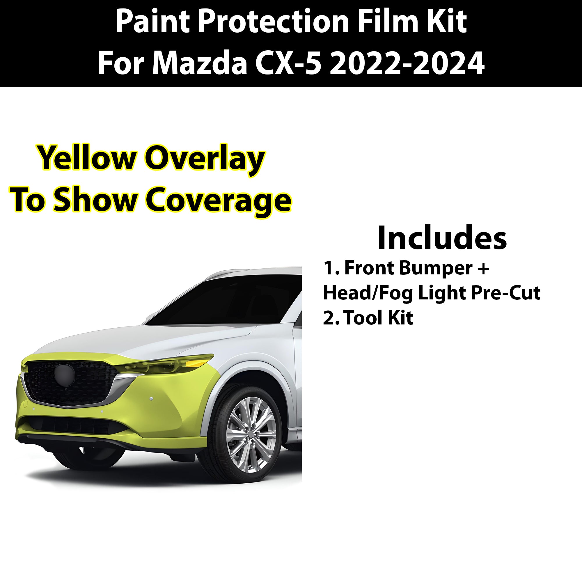 Precut Premium Paint Protection Film Clear Bra PPF Decal Film Kit Cover Fits Mazda Cx - 5 2022 - 2024 - Bogar Tech Designs