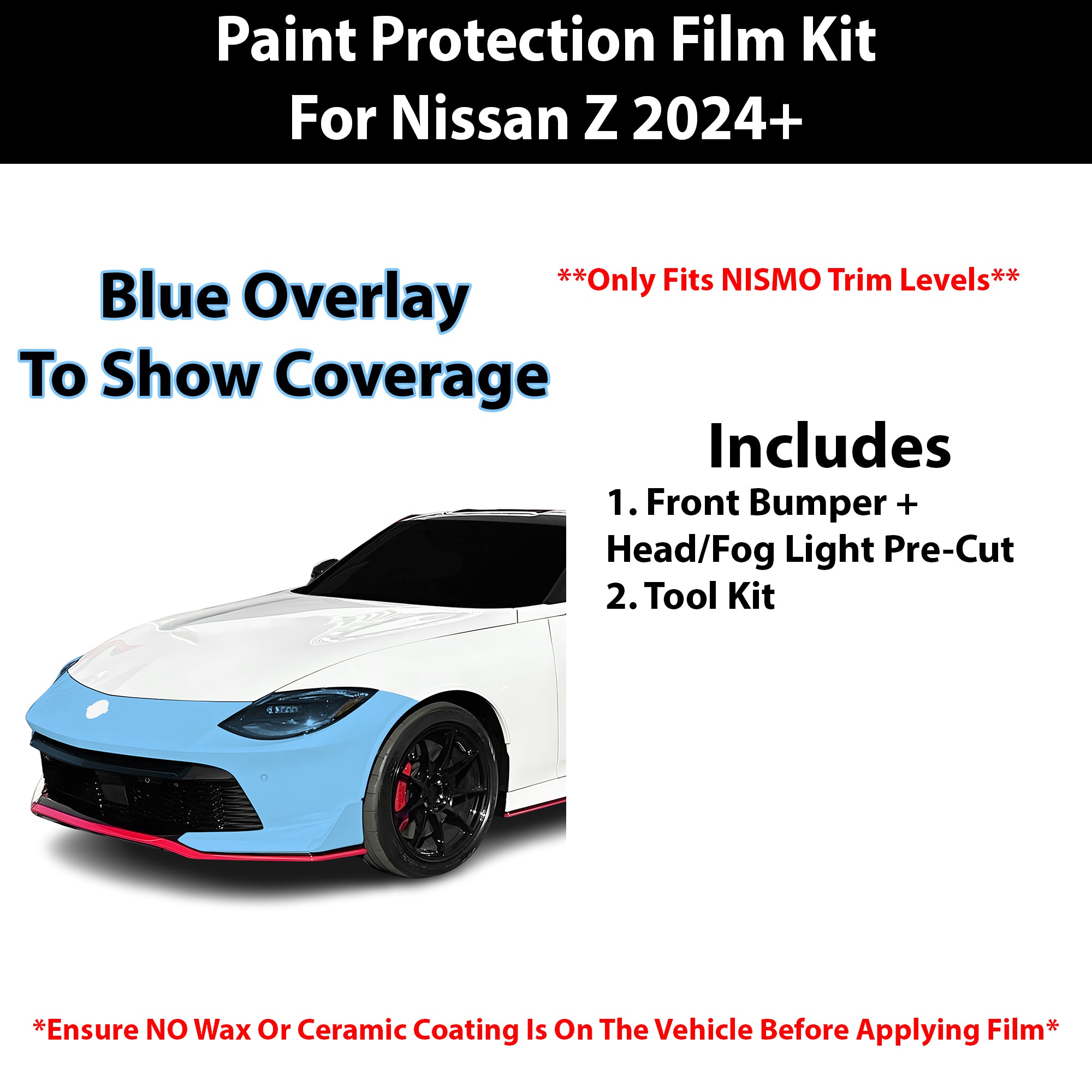 Nissan Z (NISMO) 2024+ Paint Protection Film Kit – Precut Clear
