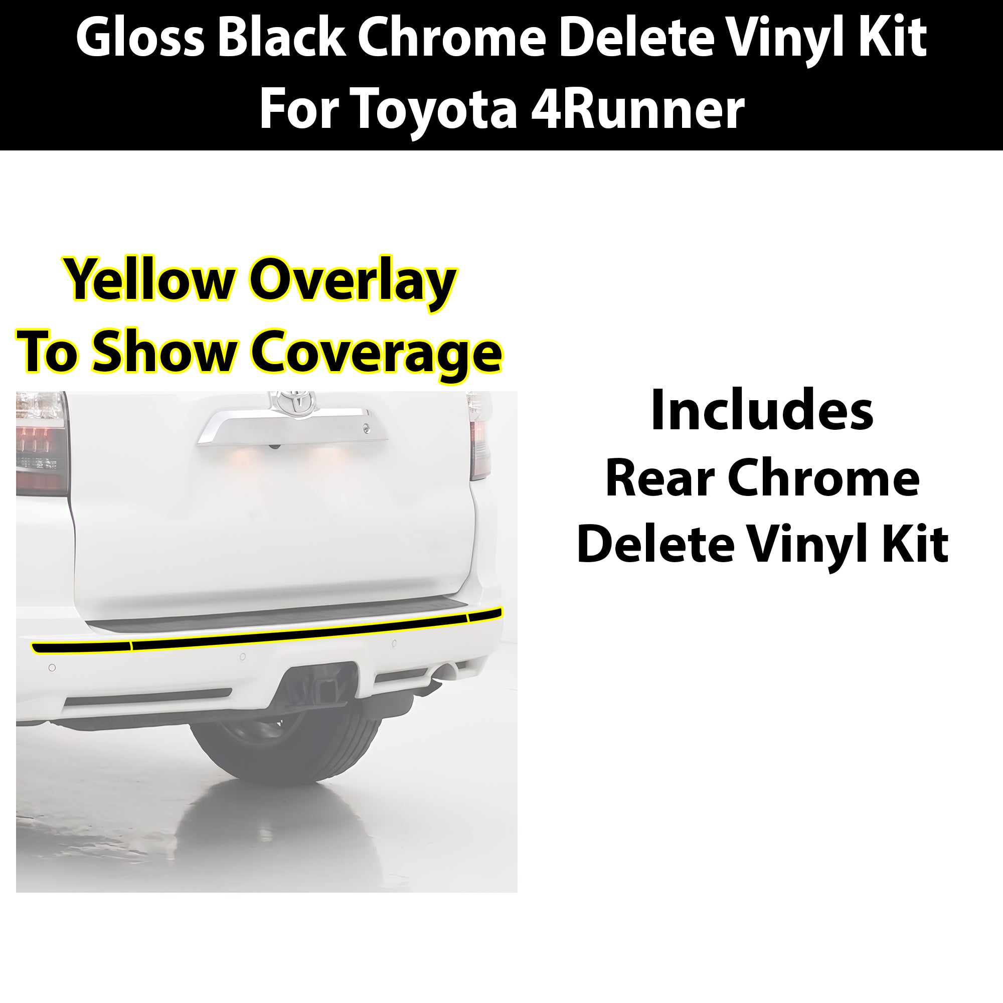 Toyota 4Runner 2014-2024 Blackout Chrome Delete Kit - Precut Gloss Black Vinyl Overlays