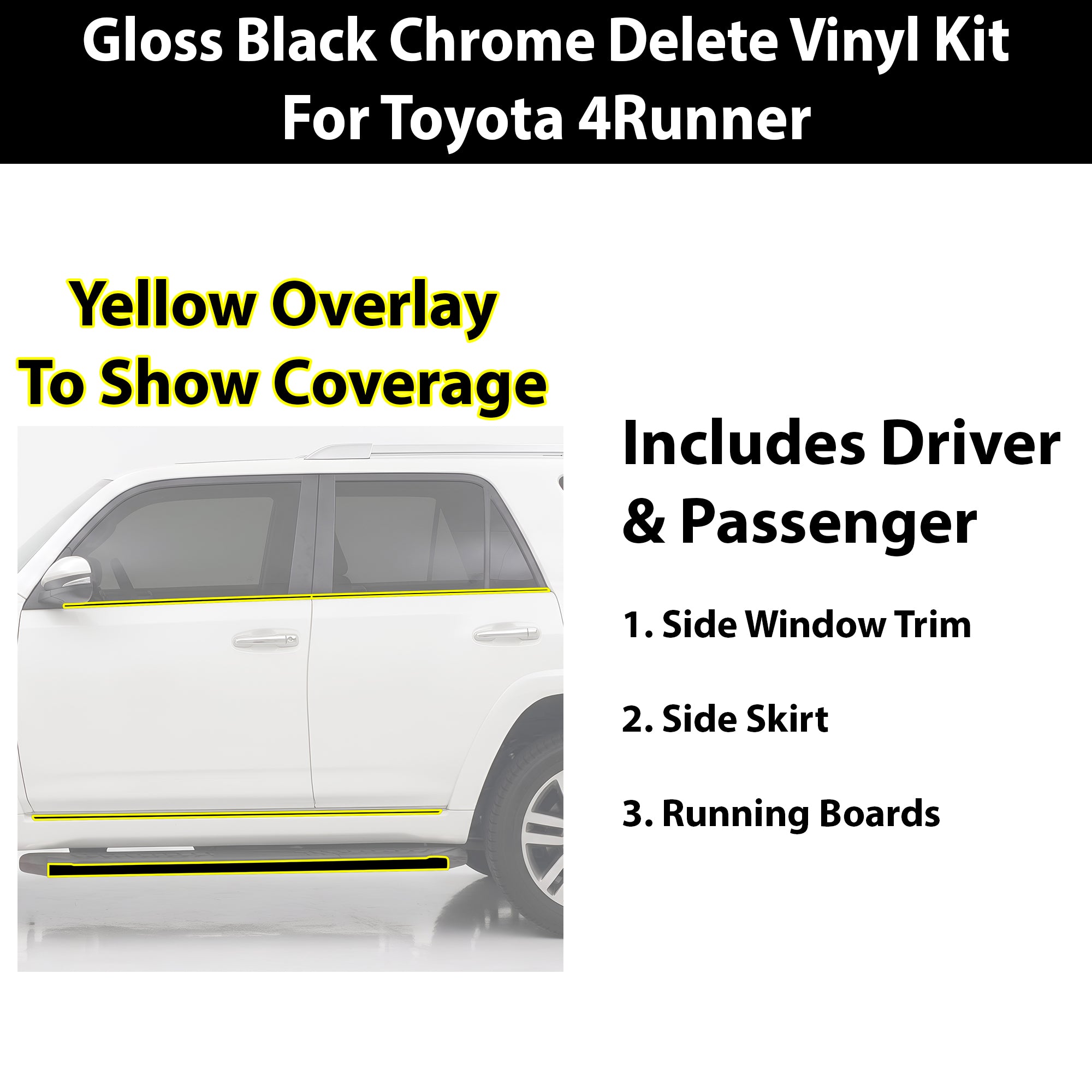 Toyota 4Runner 2014-2024 Blackout Chrome Delete Kit - Precut Gloss Black Vinyl Overlays