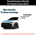 Fits Toyota Crown (XLE & Limited & Platinum) 2023+ Precut Premium Paint Protection Film Clear Bra PPF Decal Film Kit Cover