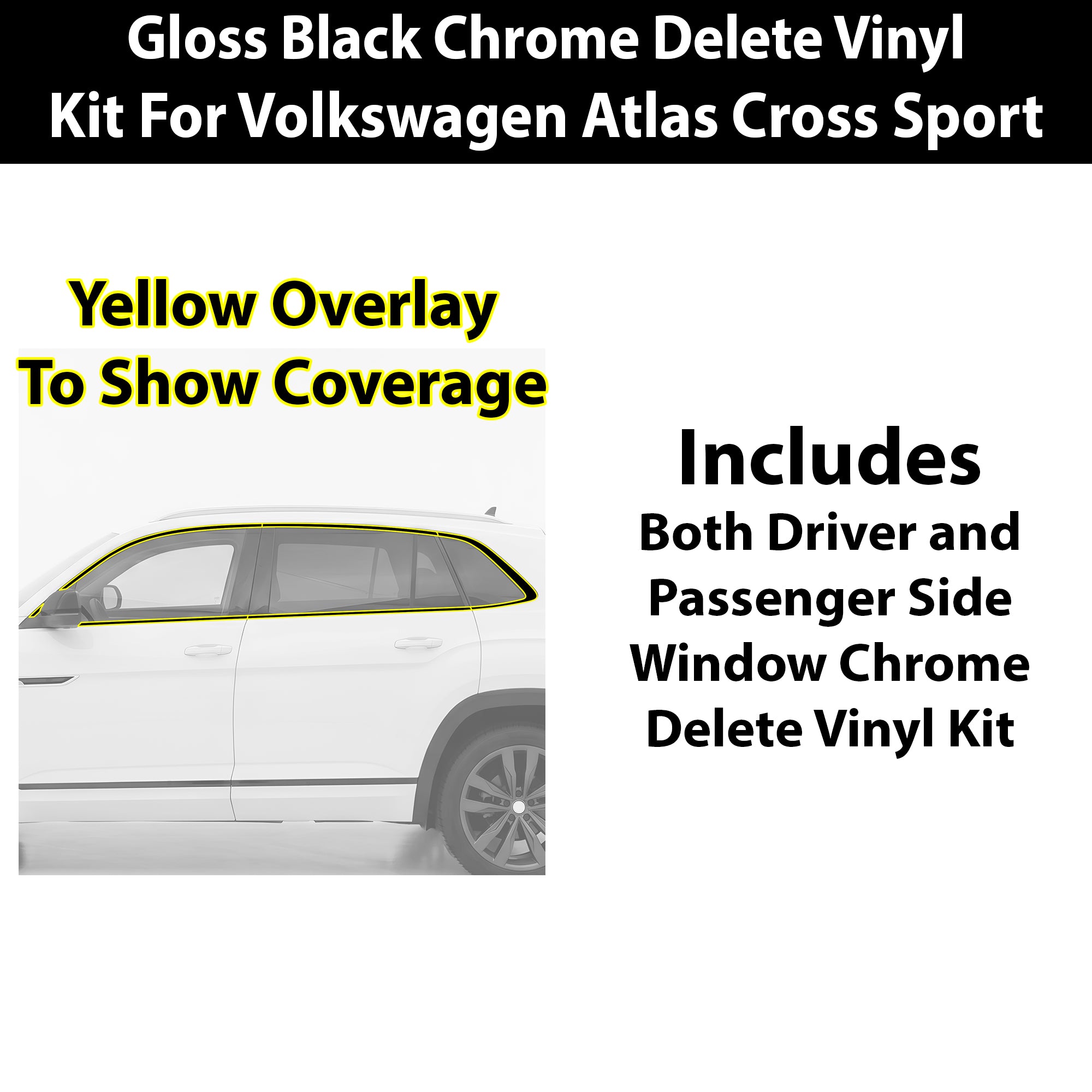 Volkswagen Atlas Cross Sport 2020-2026 Blackout Chrome Delete Kit - Precut Gloss Black Vinyl Overlays