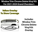 Window Vinyl Chrome Delete Trim Blackout Decal Stickers Overlay Film Fits Jeep Grand Cherokee L 2021-2023