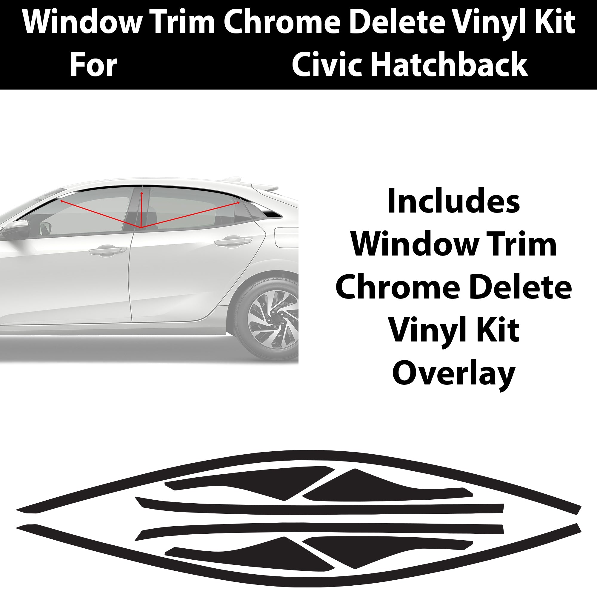 Vinyl Chrome Delete Grille Side Wheel Window Blackout Decal Stickers Overlay Film Fits Honda Civic 2016 - 2021 - Bogar Tech Designs