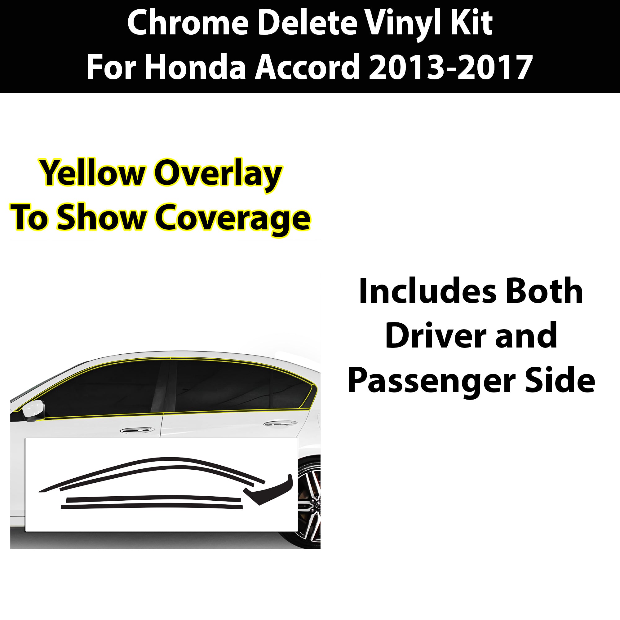 Vinyl Chrome Delete Grille Side Window Rear Wheel Blackout Decal Stickers Overlay Film Fits Honda Accord 2013 - 2017 - Bogar Tech Designs