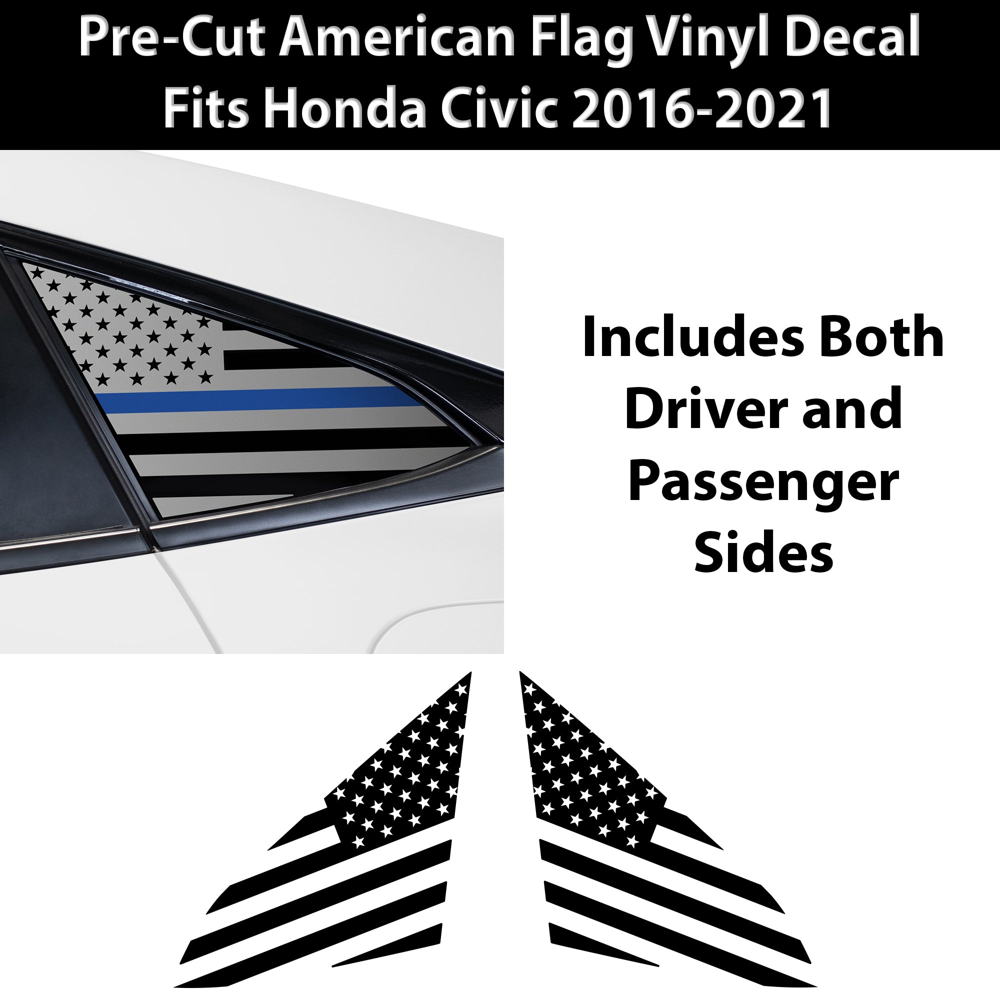 American Flag Quarter Window Decal for Honda Civic Sedan 2016-2021 – Precut Matte Black Vinyl