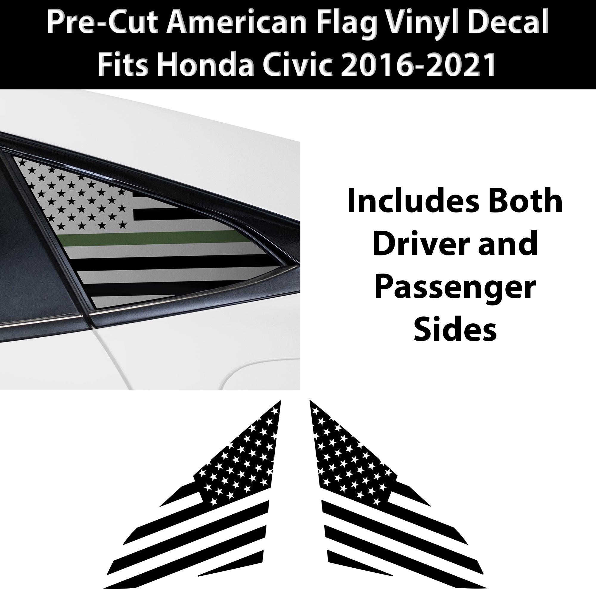 American Flag Quarter Window Decal for Honda Civic Sedan 2016-2021 – Precut Matte Black Vinyl