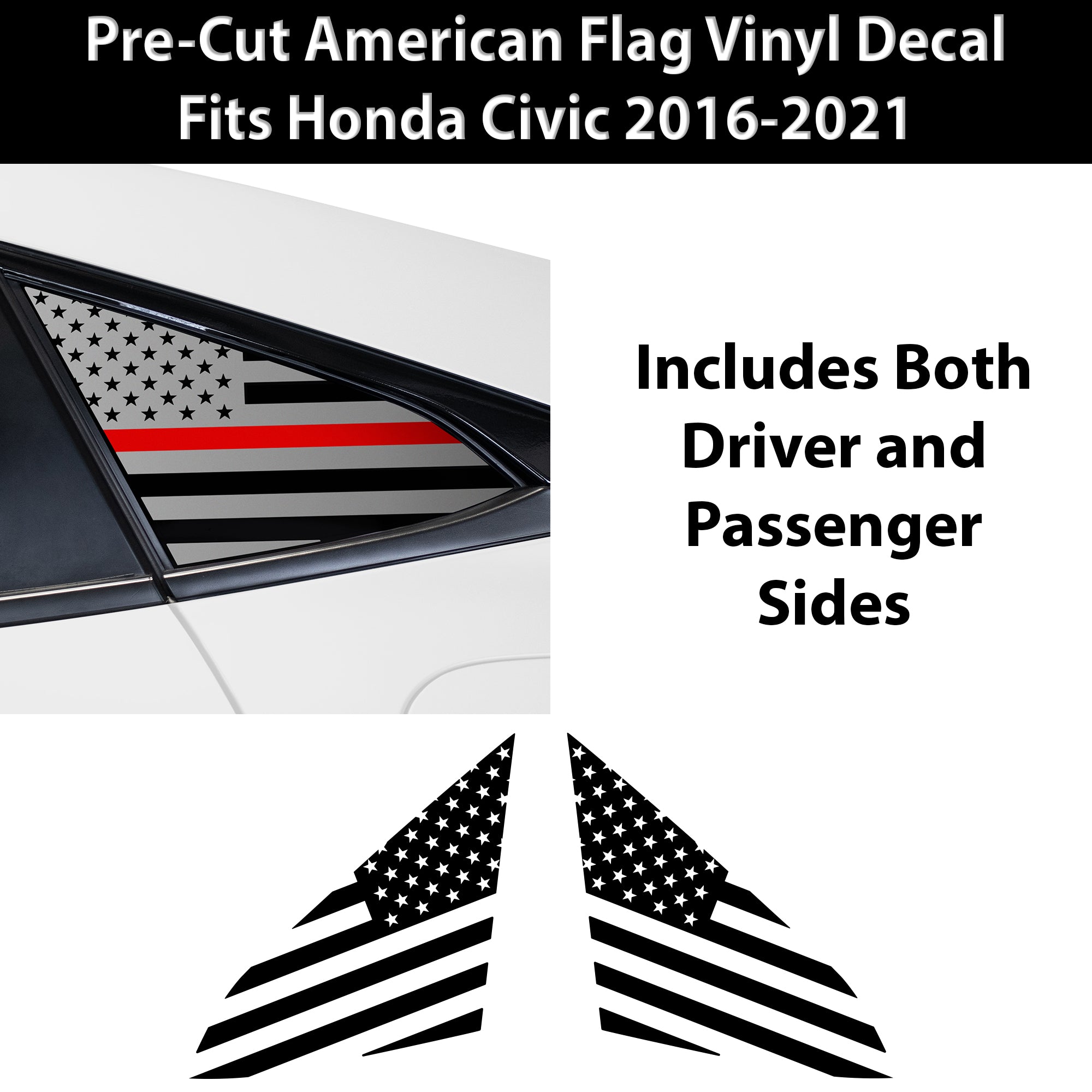 American Flag Quarter Window Decal for Honda Civic Sedan 2016-2021 – Precut Matte Black Vinyl