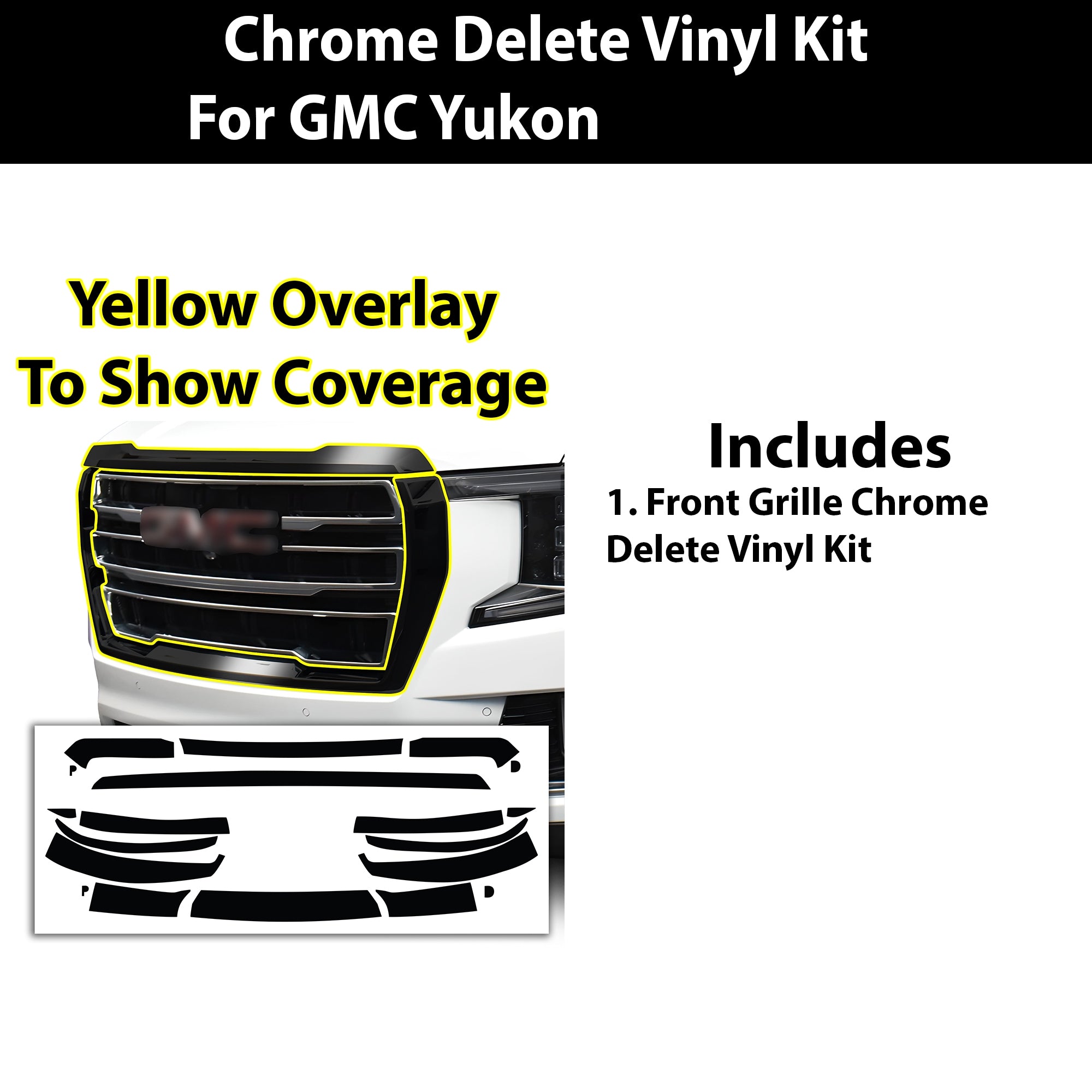 Vinyl Chrome Delete Grille Side Window Rear Blackout Decal Stickers Overlay Film Fits GMC Yukon 2021 - 2025 - Bogar Tech Designs