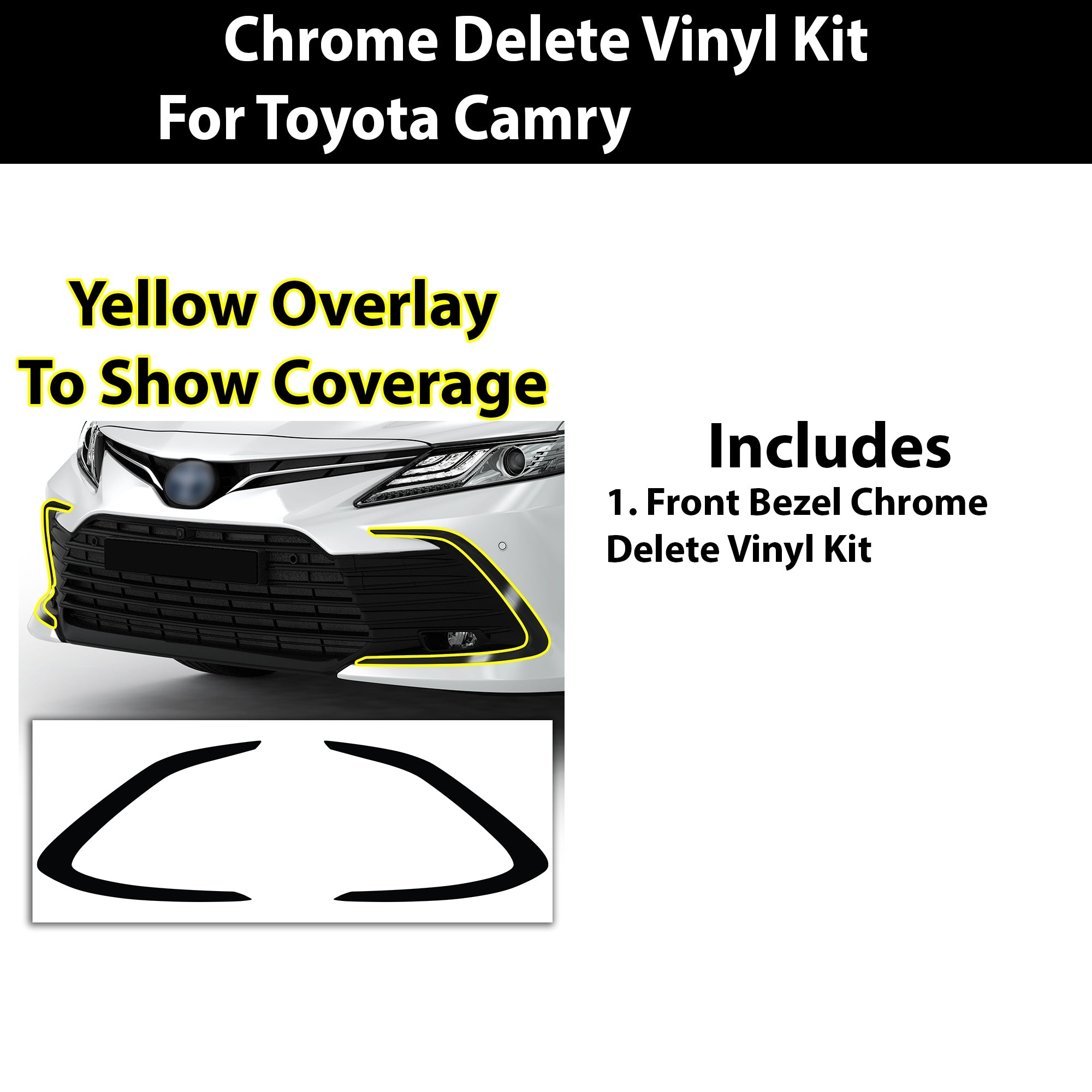 Vinyl Chrome Delete Sides Window Trim Front Bezel Blackout Decal Stickers Overlay Film Fits Toyota Camry 2018 - 2024 - Bogar Tech Designs
