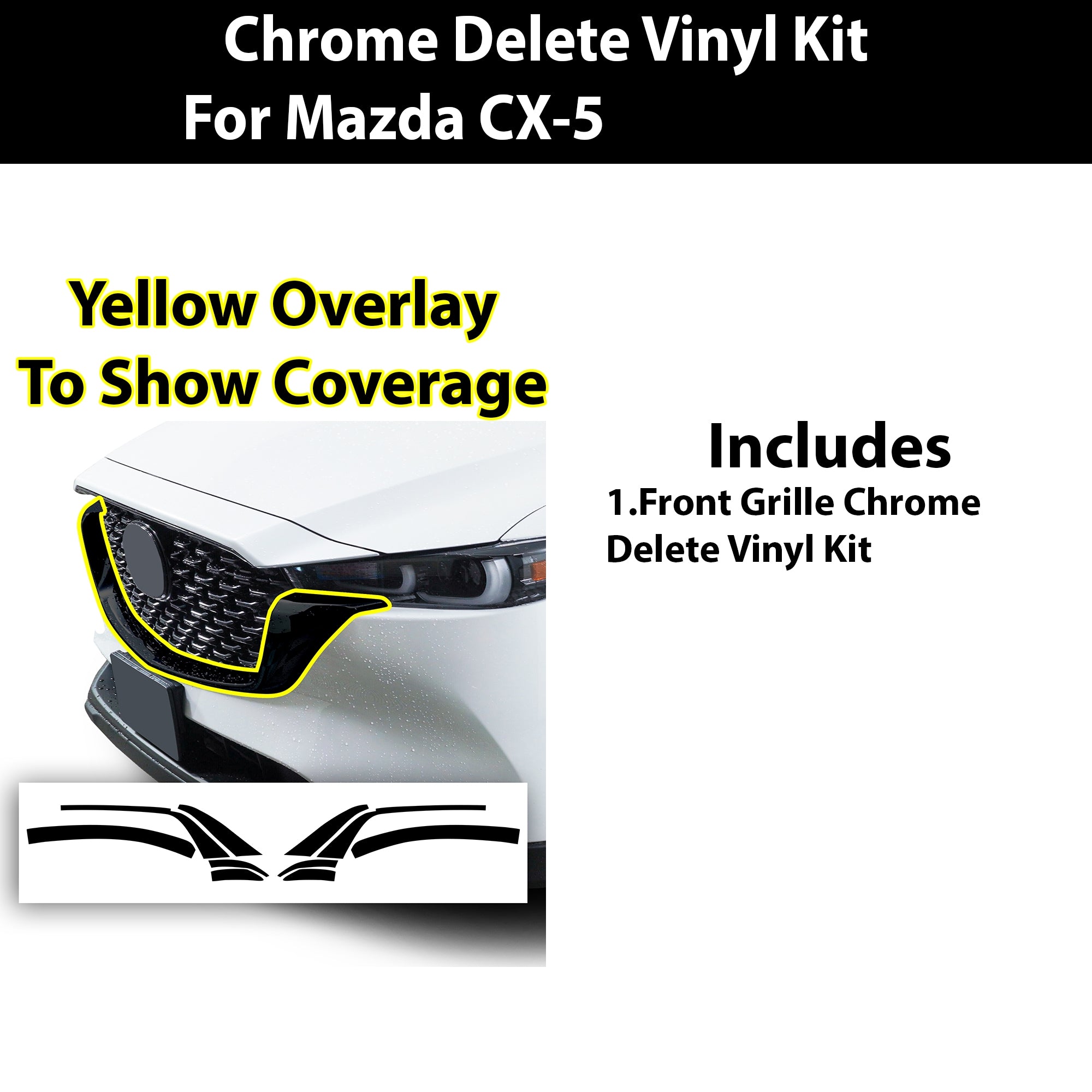 Window Grille Bumper Vinyl Chrome Delete Trim Blackout Decal Stickers Overlay Film Fits Mazda CX - 5 2017 - 2025 - Bogar Tech Designs