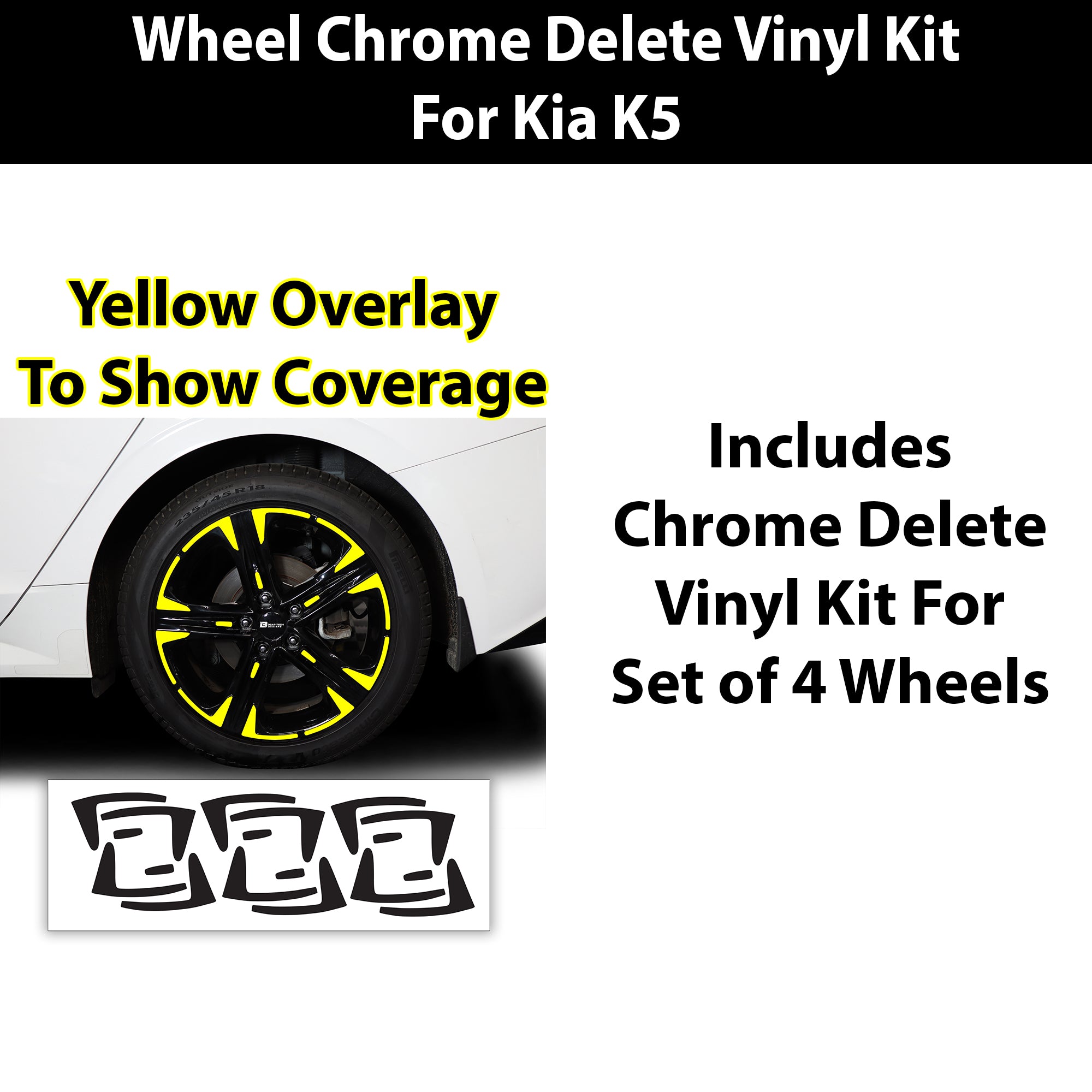 Kia K5 2021-2026 Wheels Blackout Chrome Delete Kit – Precut Gloss Black Vinyl Overlays